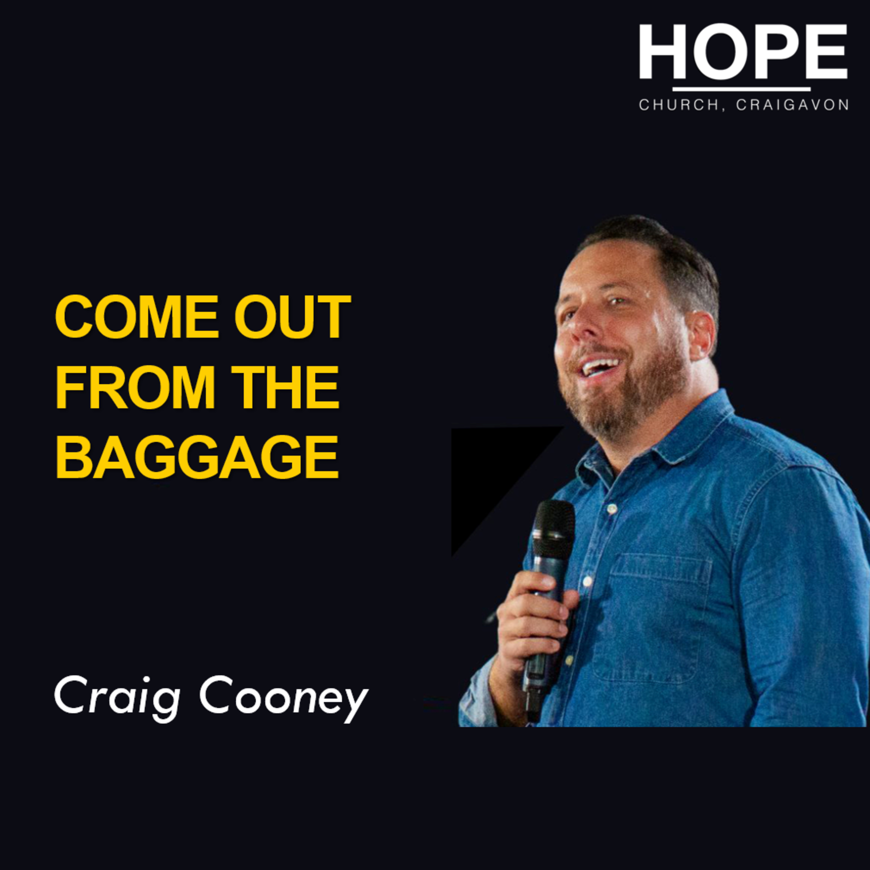 Come Our From The Baggage - Craig Cooney episode artwork