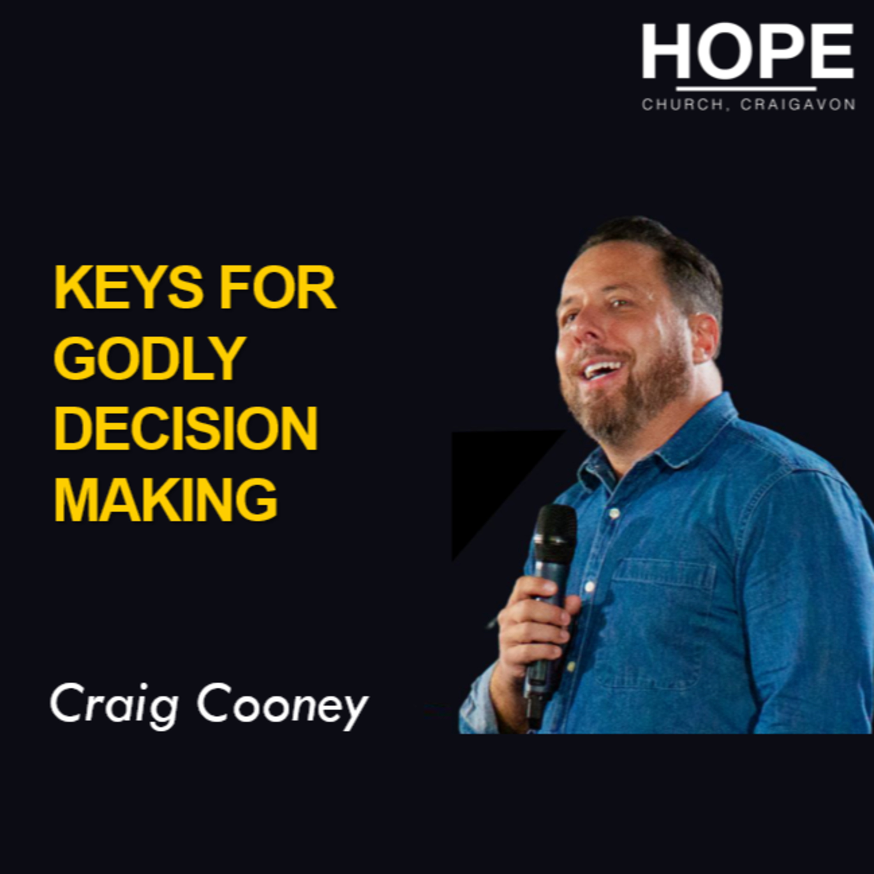 Keys for Godly Decision Making - Craig Cooney episode artwork