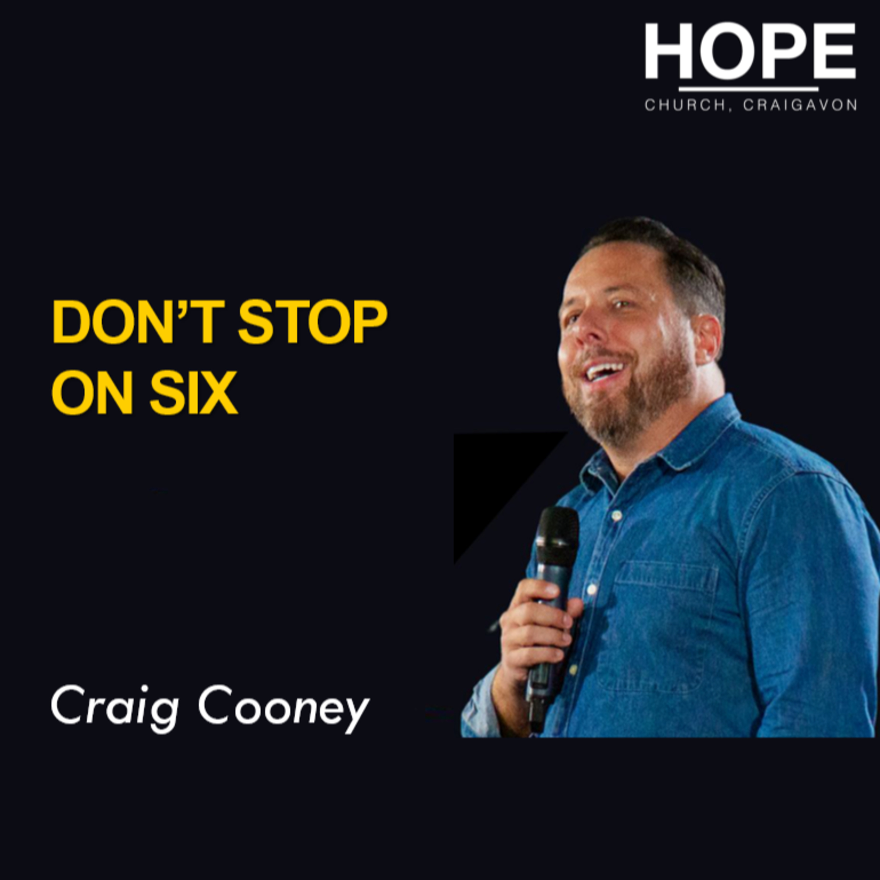 Don't Stop on Six - Craig Cooney