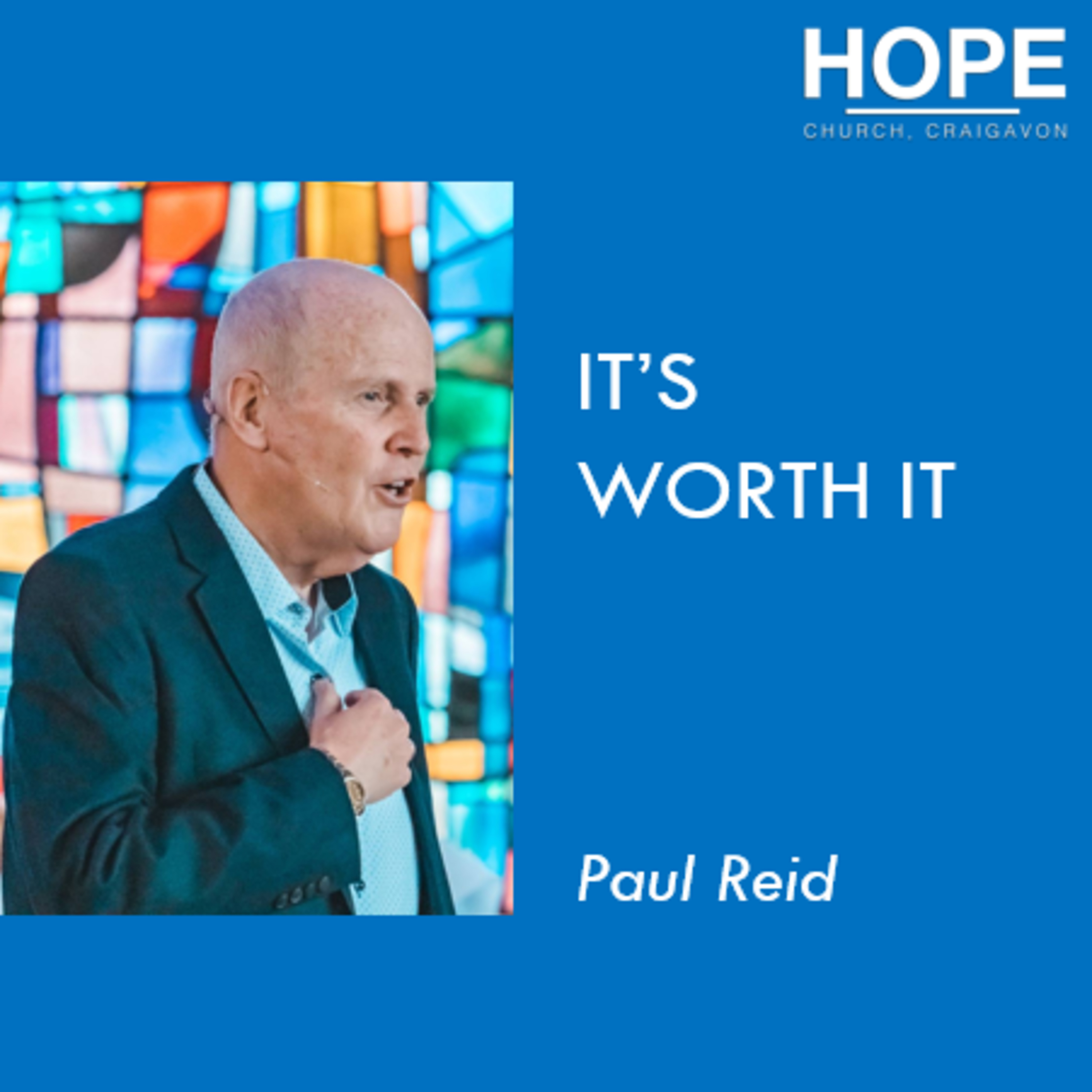 It's Worth It - Paul Reid episode artwork