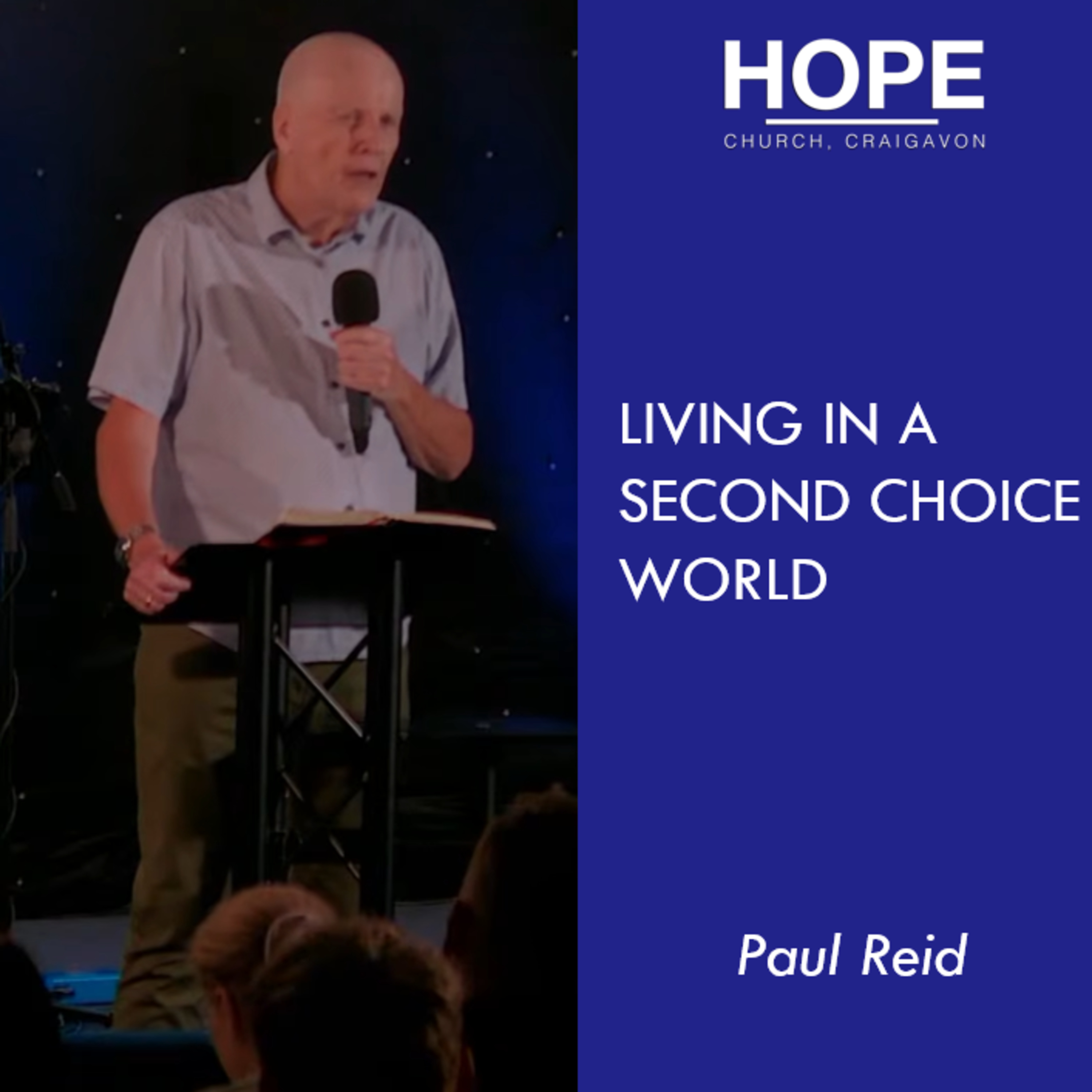 Living in a second choice world - Paul Reid episode artwork
