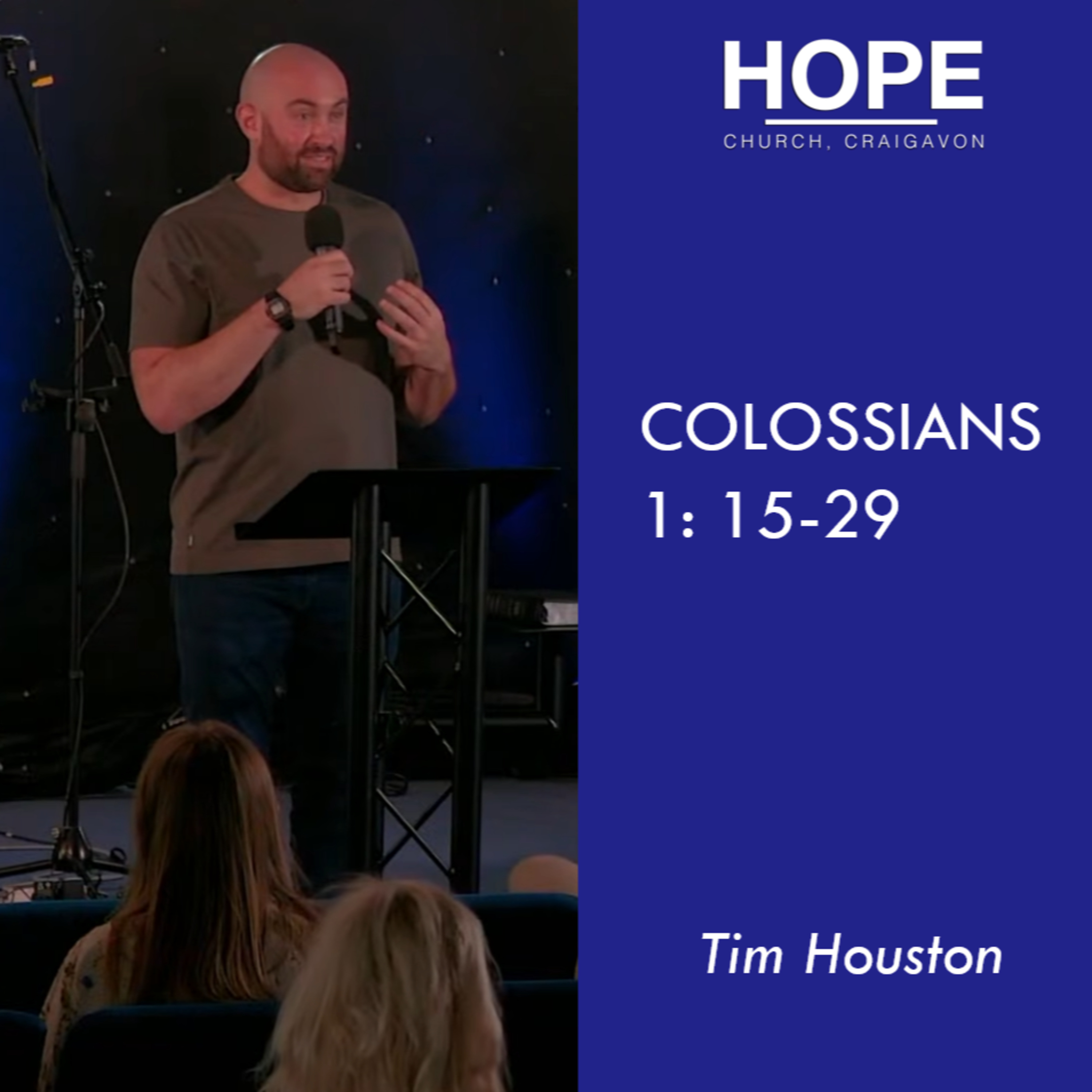 Colossians 1: 15-29 - Tim Houston episode artwork