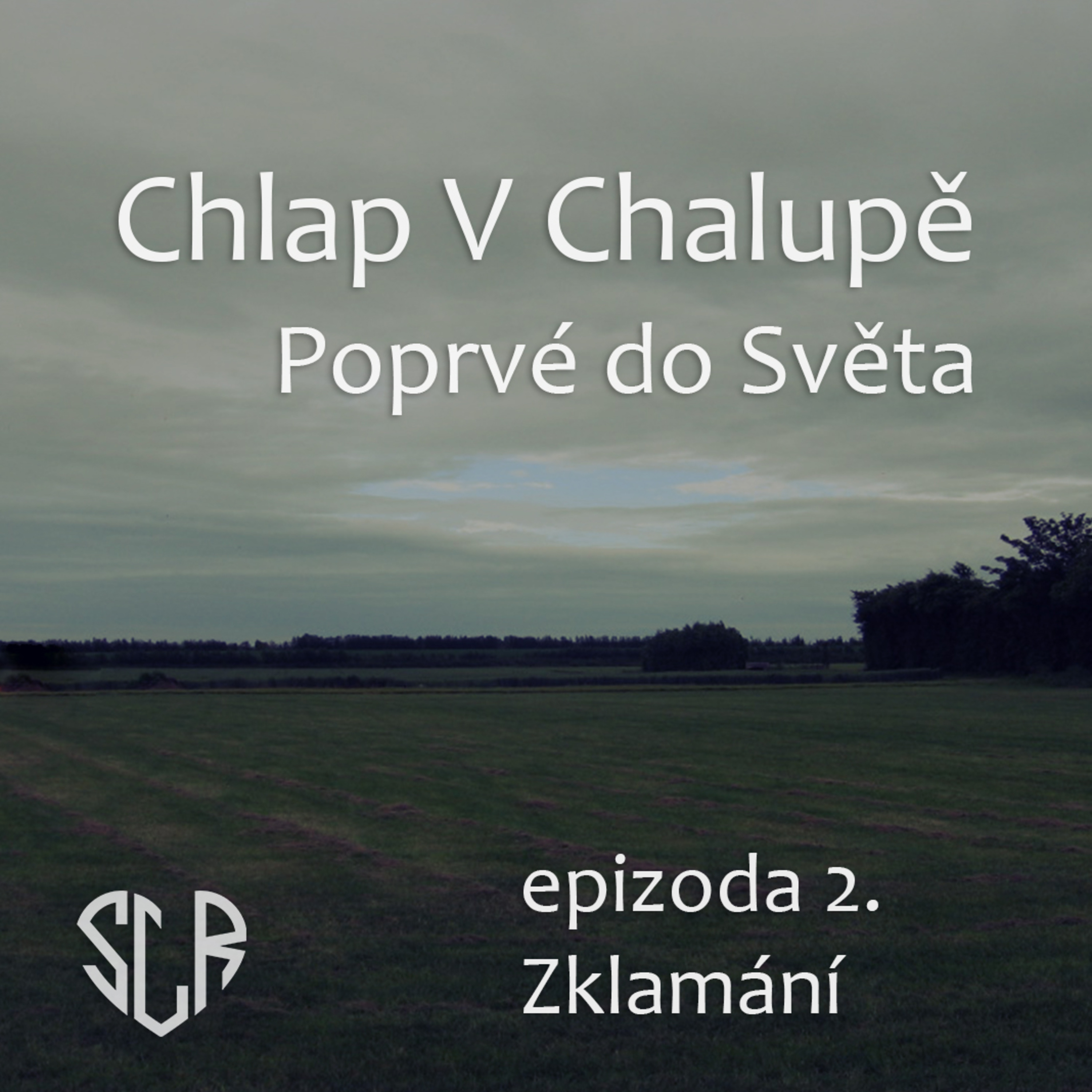 Chlap v Chalupě