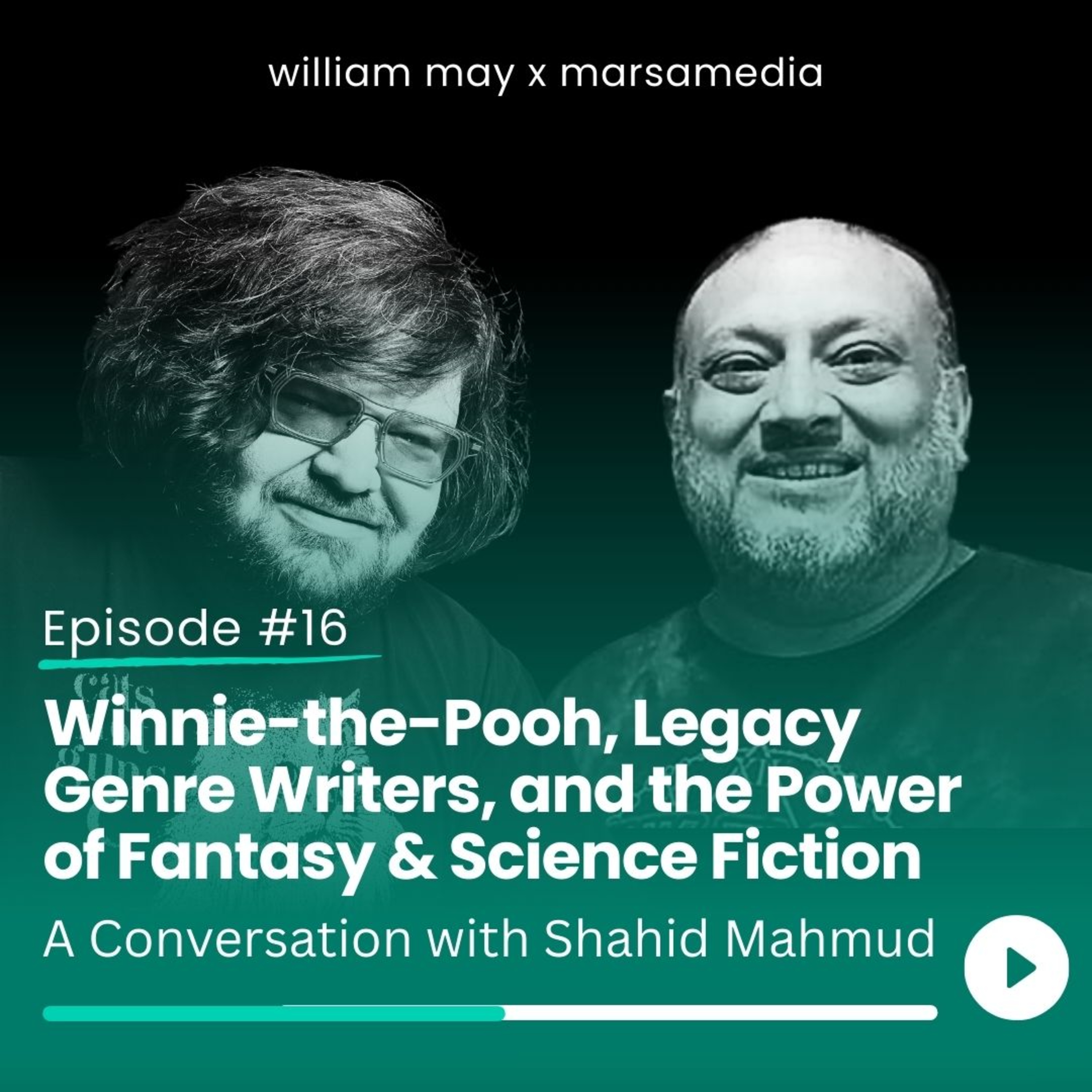 Episode 16 - Winnie-the-Pooh, Legacy Genre Writers, and the Power of Fantasy & Science Fiction