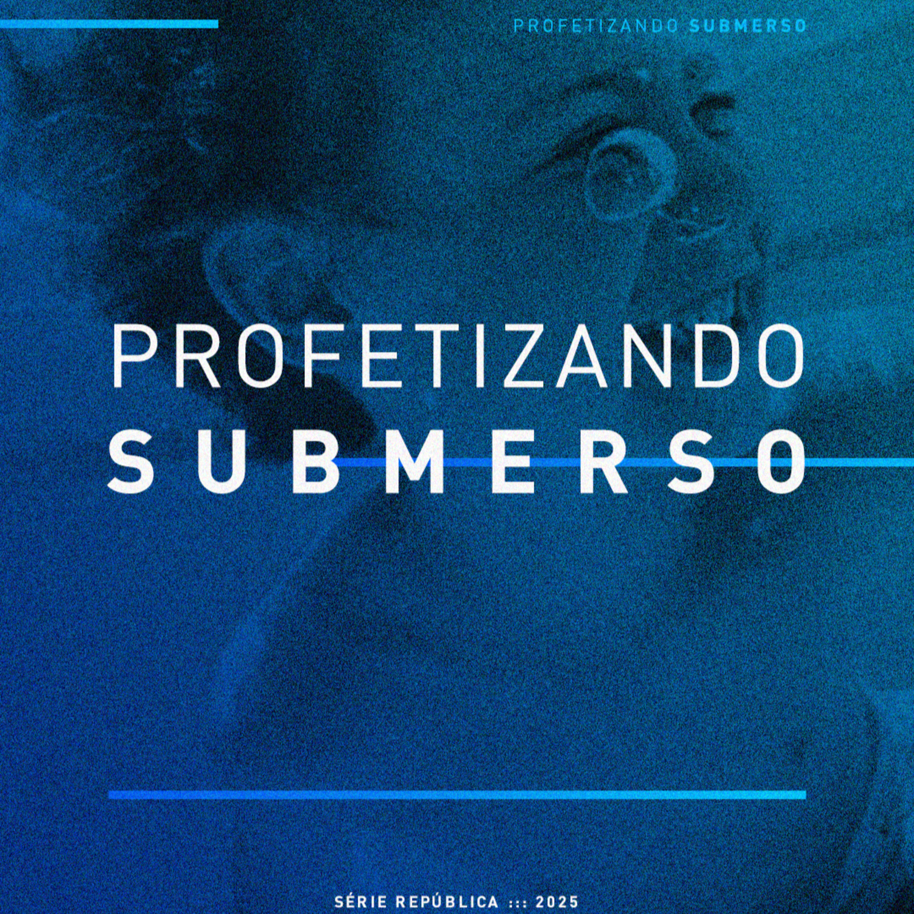 Profetizando Submerso na DESCONSTRUÇÃO episode artwork
