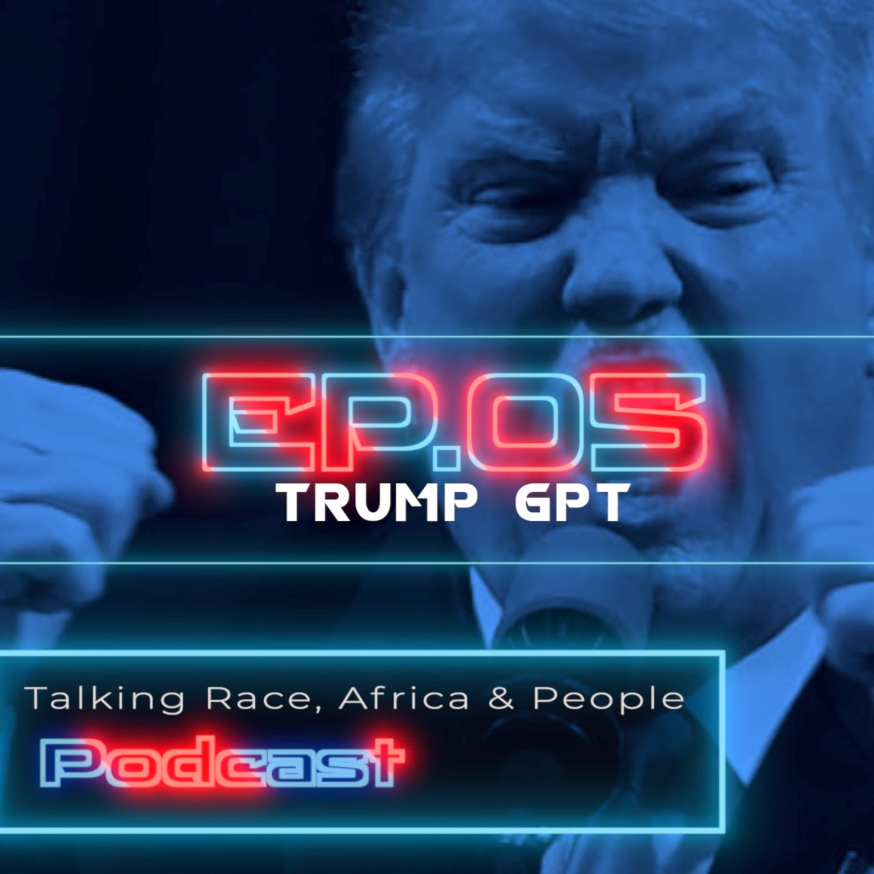 05 | Trump GPT episode artwork