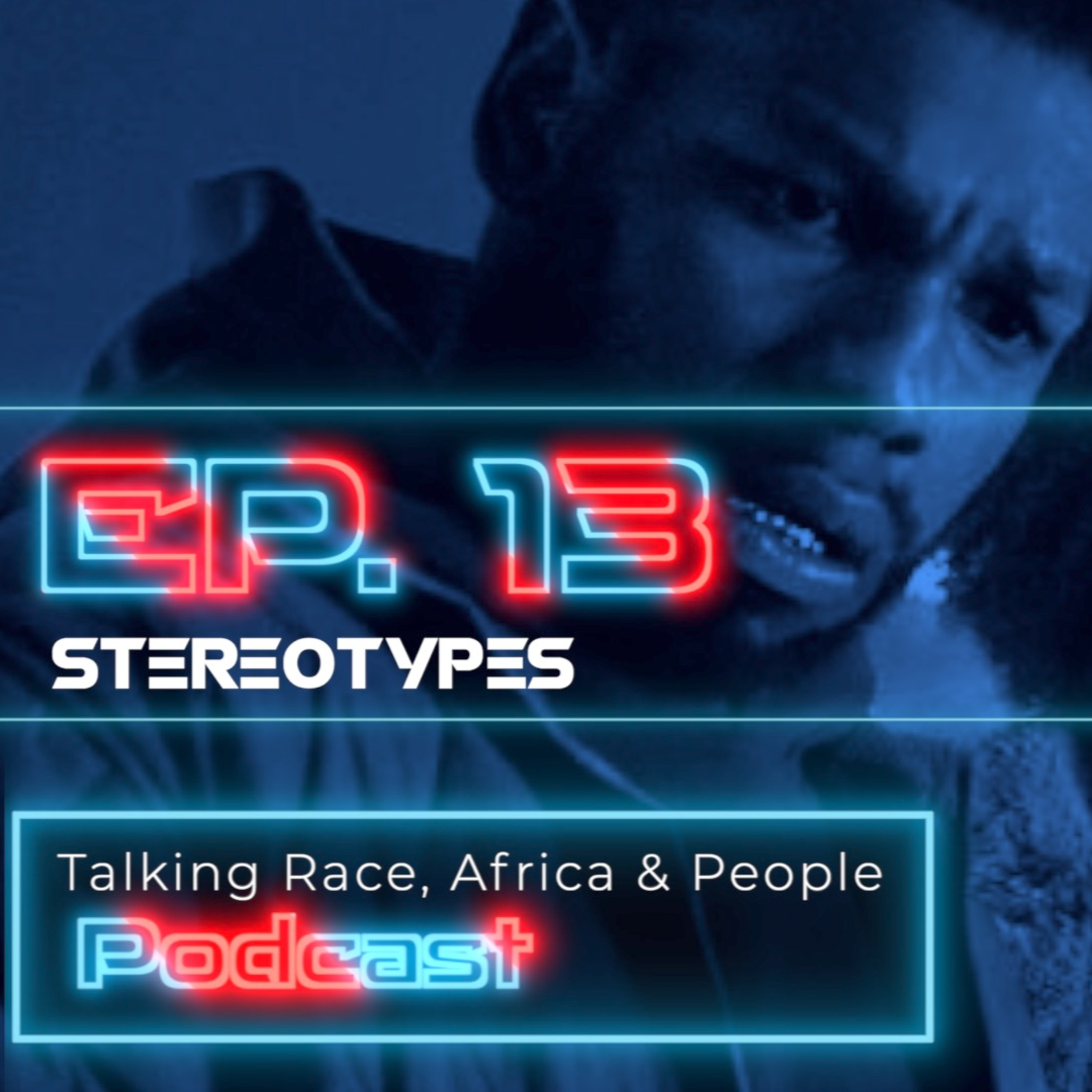 13 | Stereotypes episode artwork