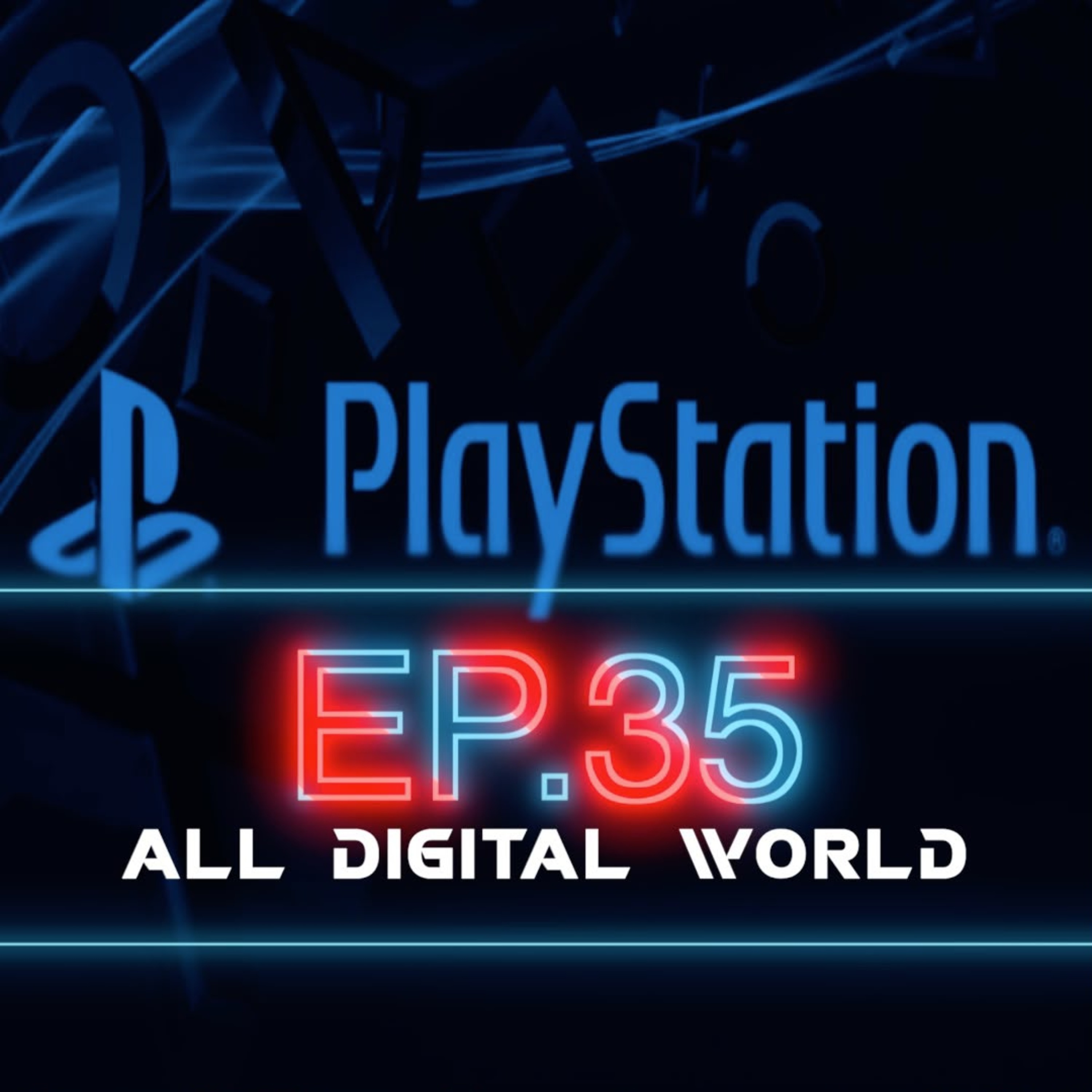 35 | All Digital World episode artwork