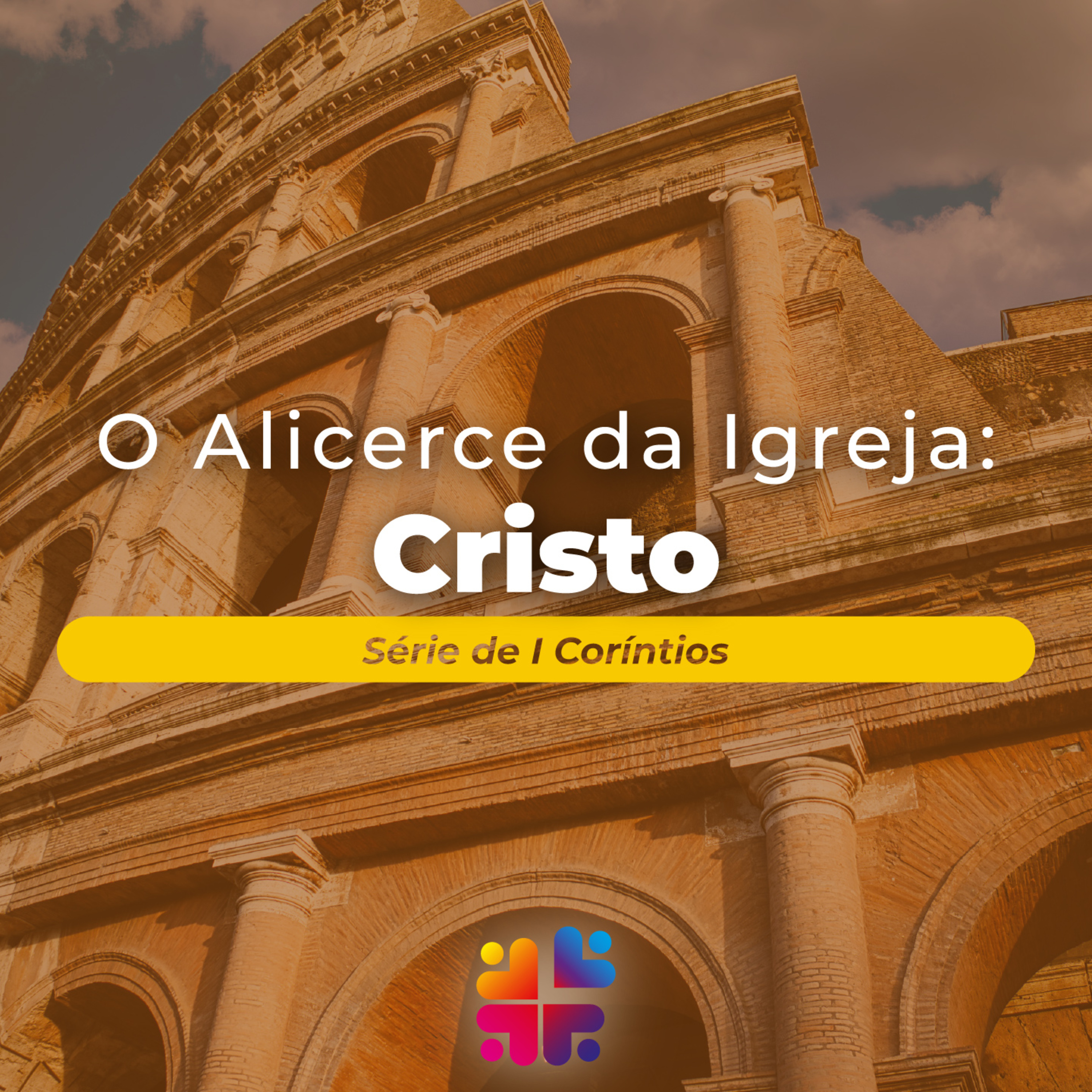 Mensagem de 09/02/2025 - Franchesco Carlosso - O Alicerce da Igreja: Cristo episode artwork