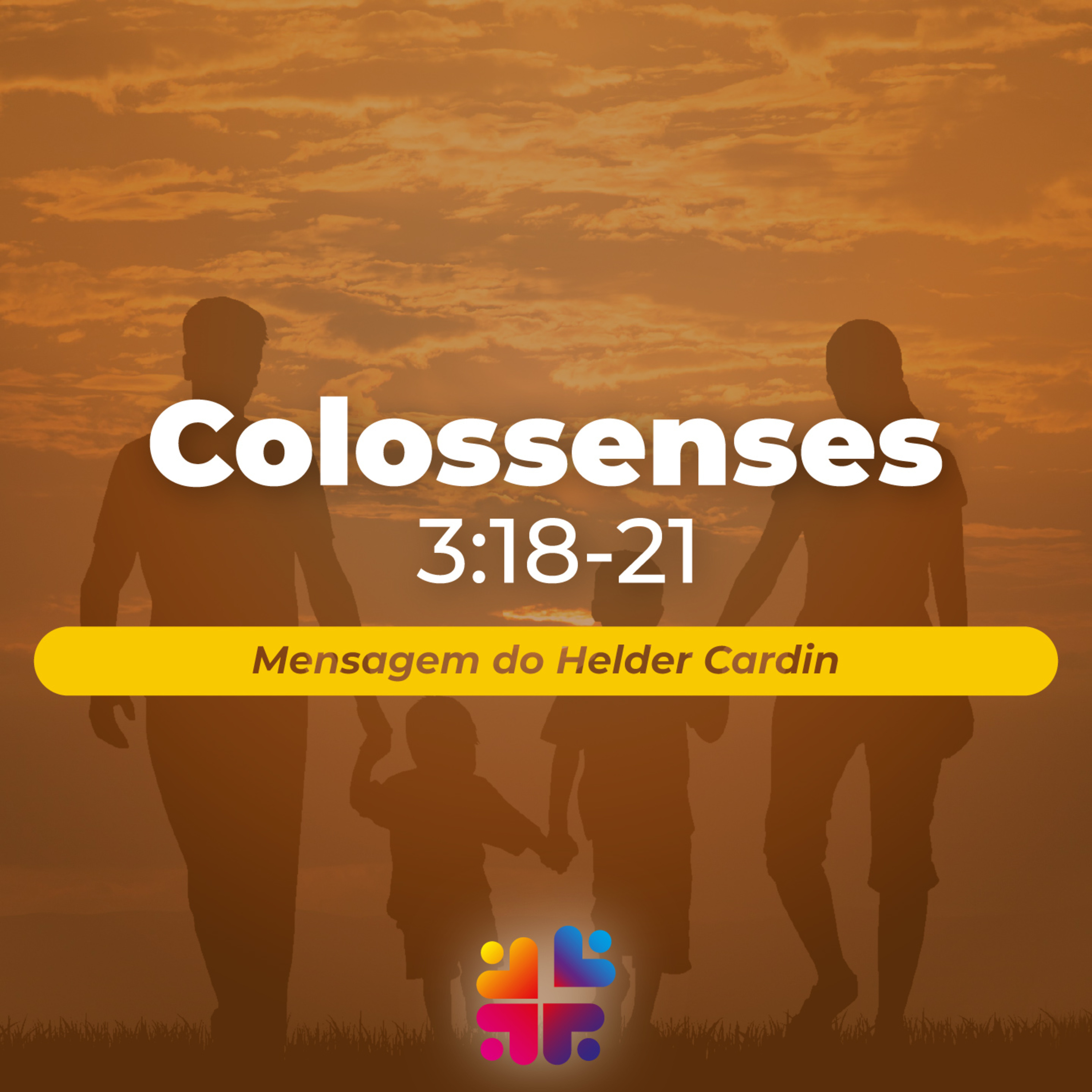 Mensagem de 19/10/2025 - Helder Cardin - Colossenses 3.18-21 episode artwork