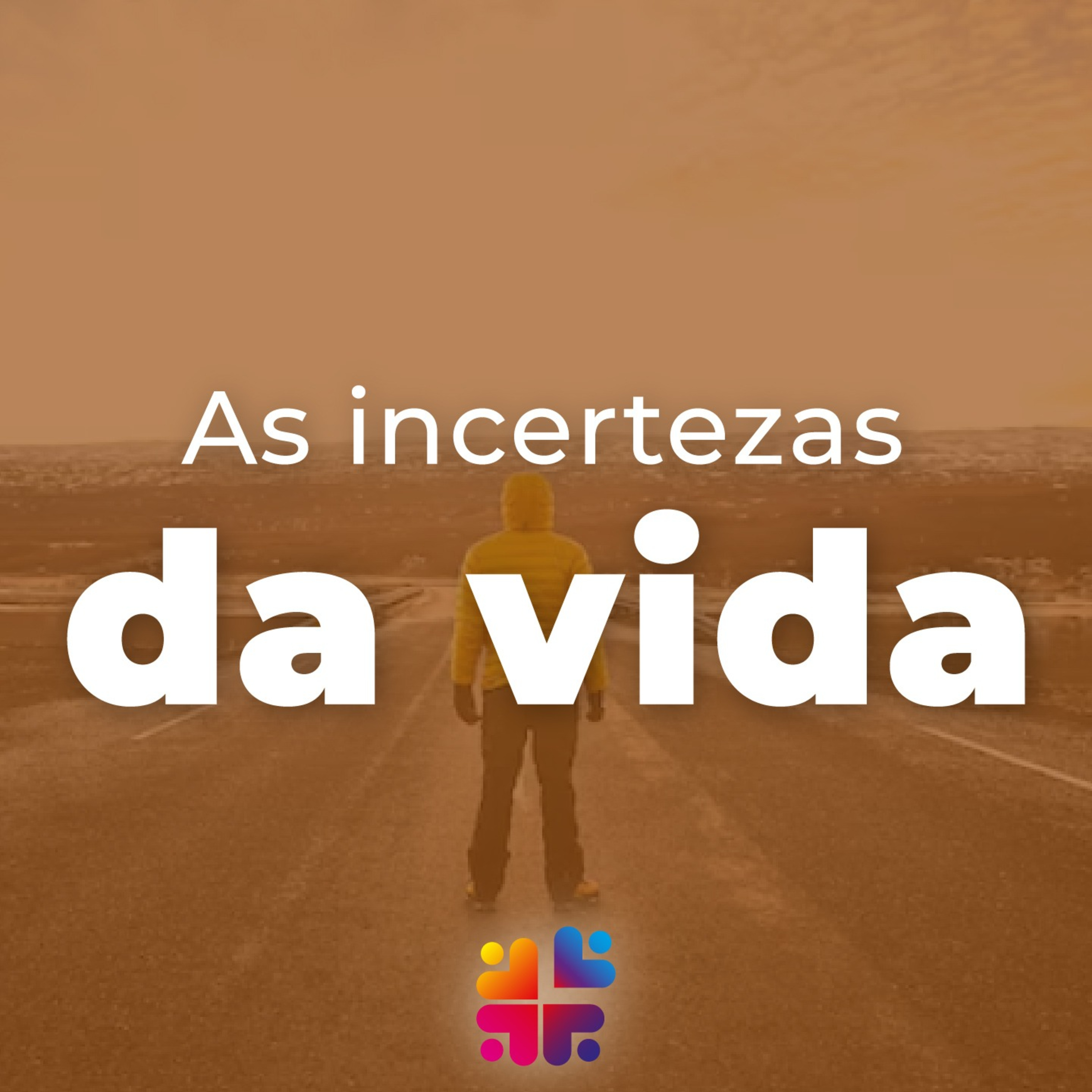 Mensagem de 19/07/2026 - Vanderlei Vergani - As Incertezas da Vida episode artwork