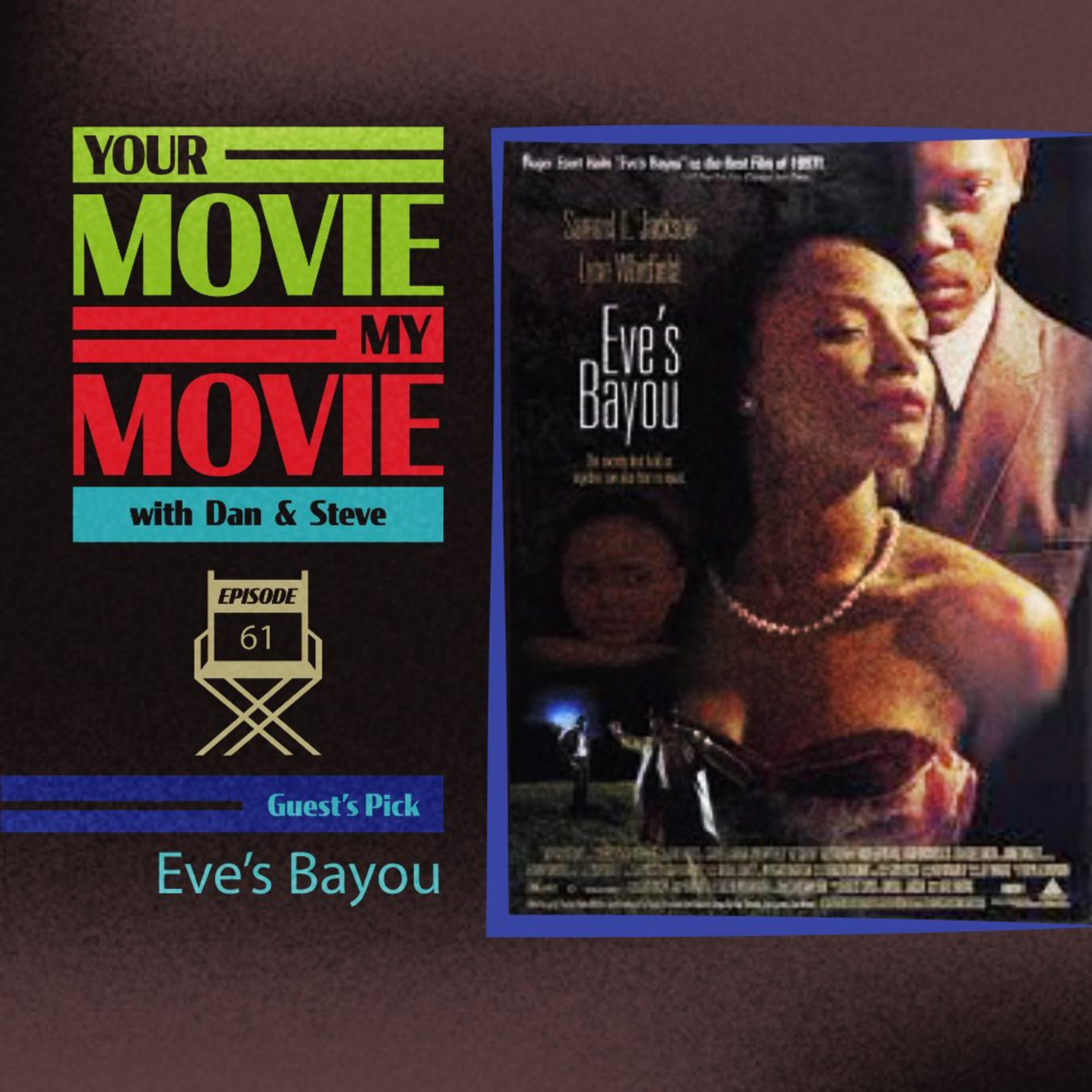 Episode 61 - Eve’s Bayou (1997) episode artwork