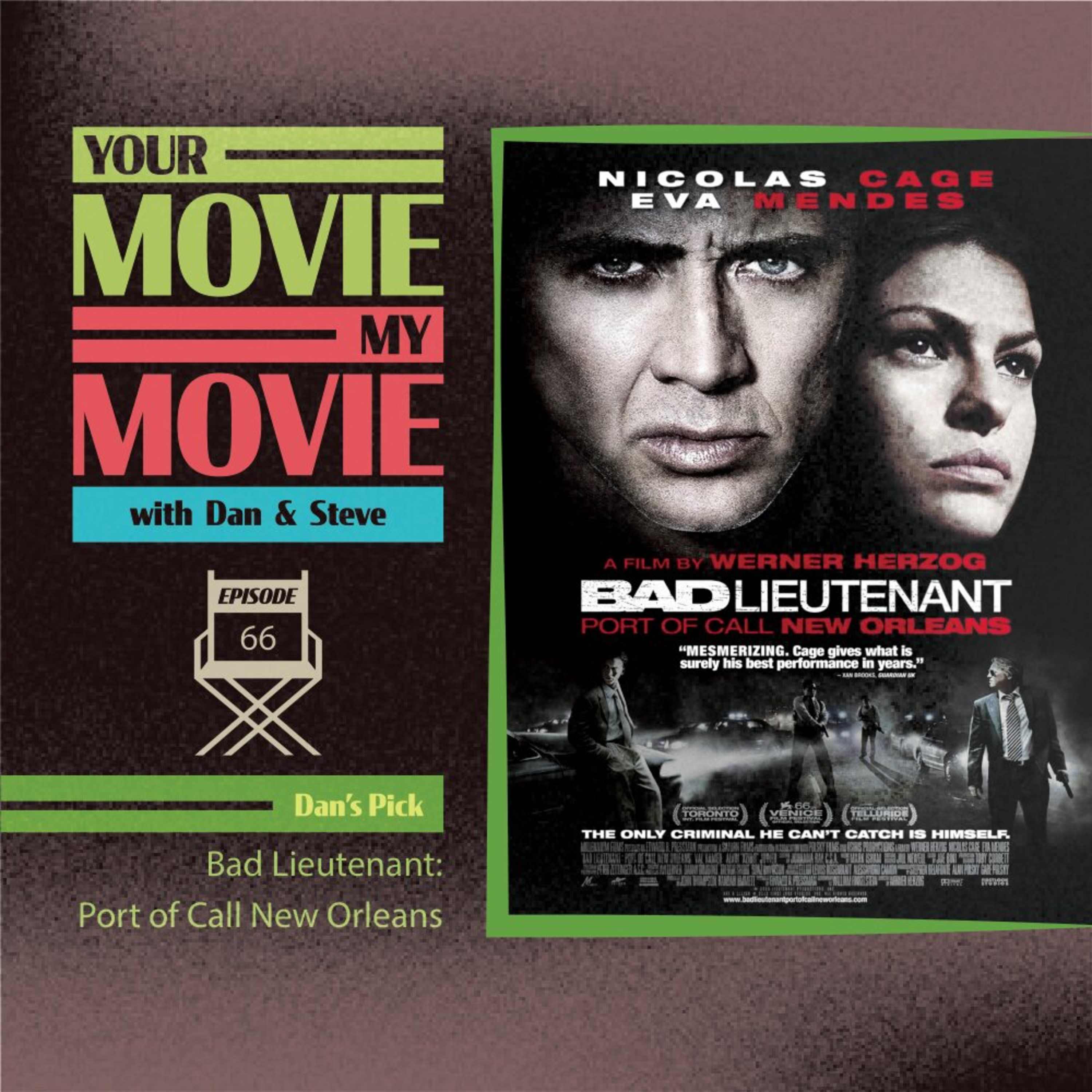 Episode 66 - Bad Lieutenant Port of Call New Orleans episode artwork