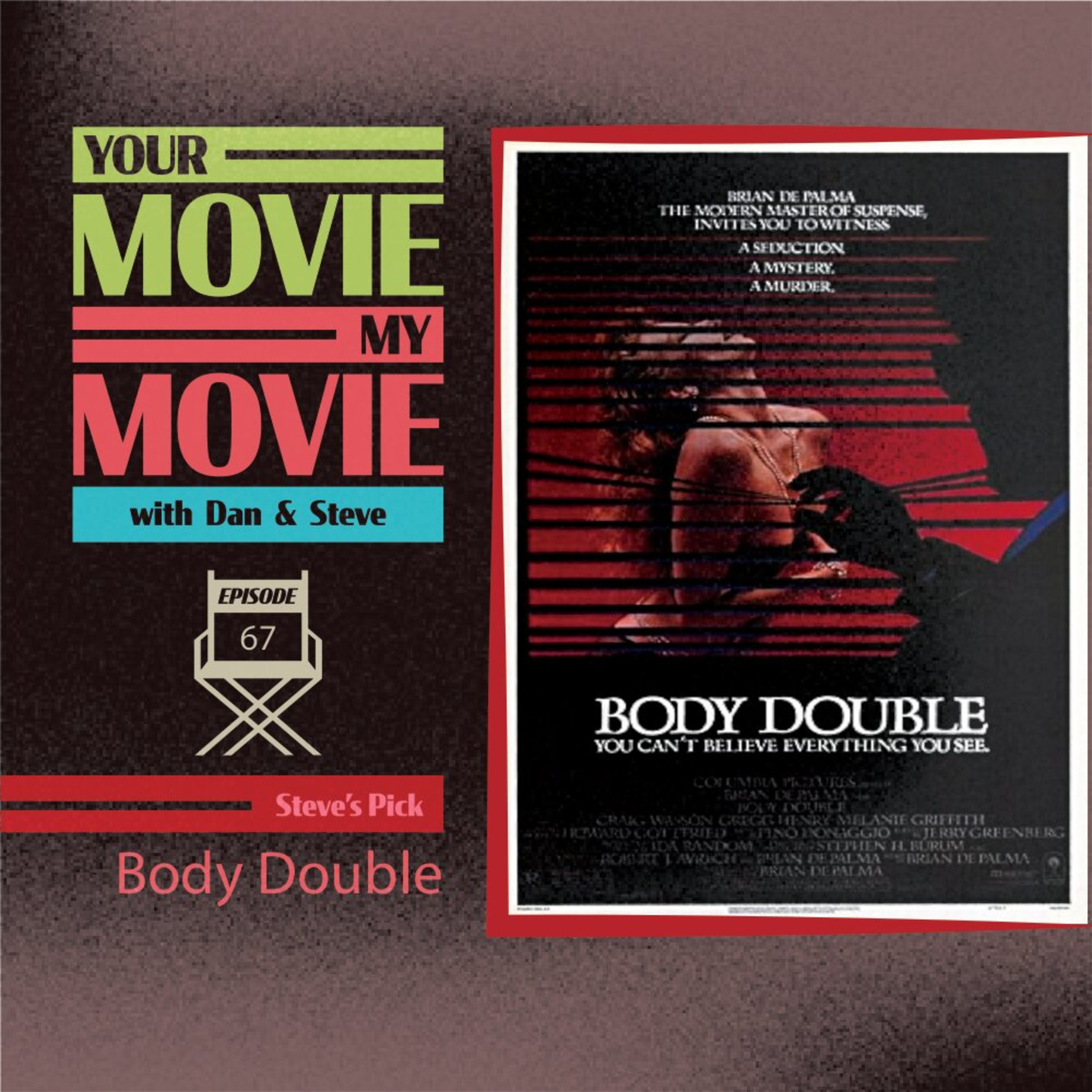 Episode 67 - Body Double (1984) episode artwork