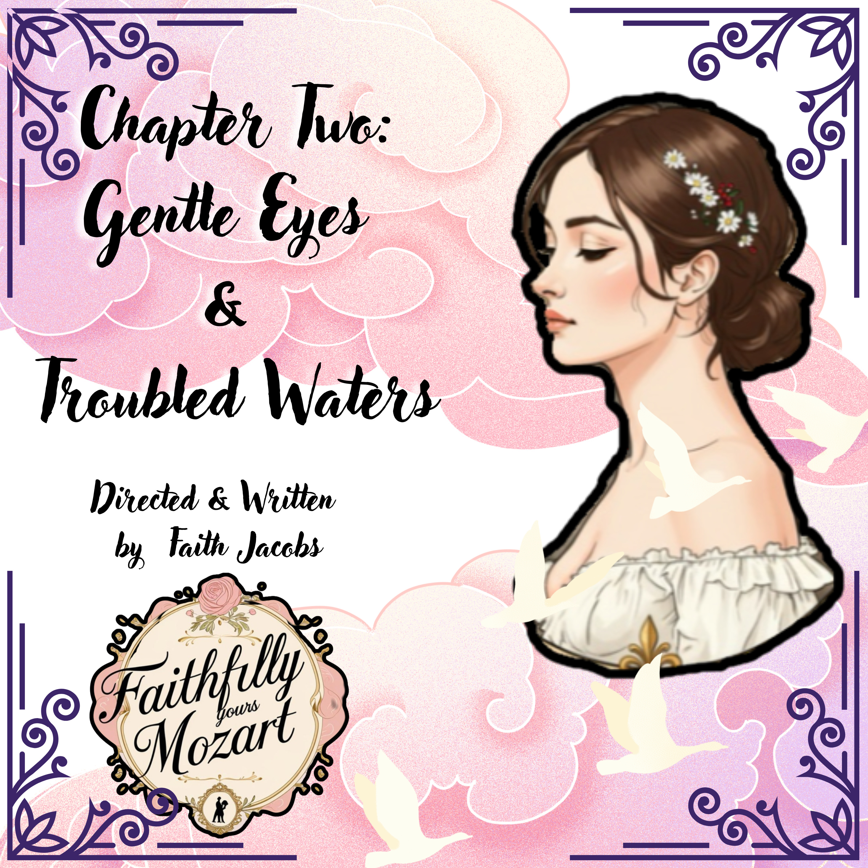 Faithfully Yours Mozart: The Courtship