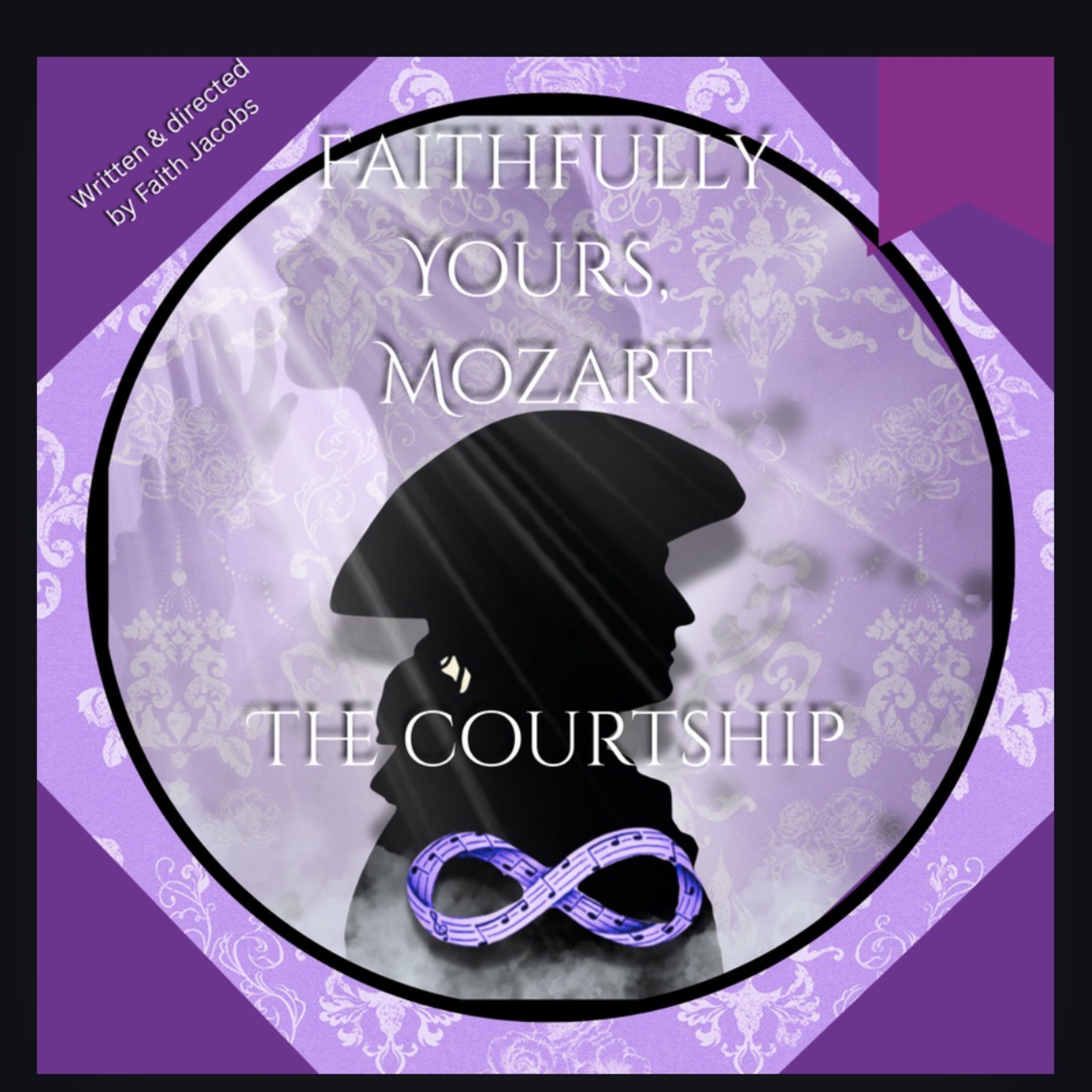 Faithfully Yours Mozart: The Courtship