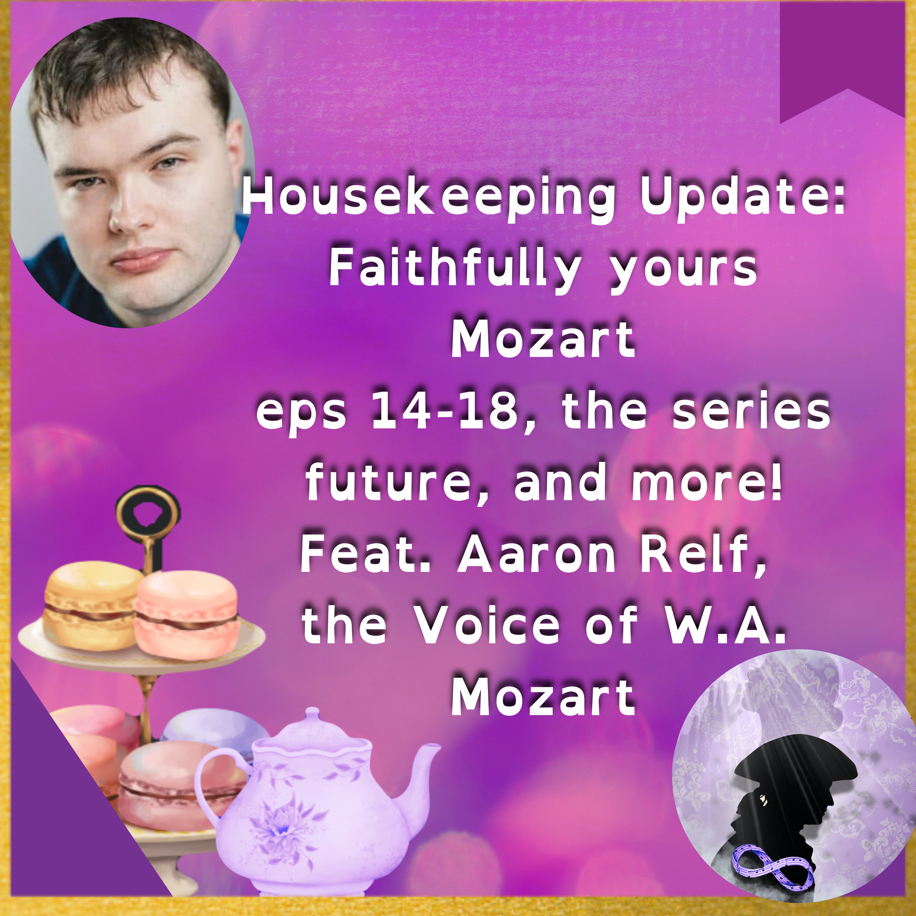 Faithfully Yours Mozart: The Courtship