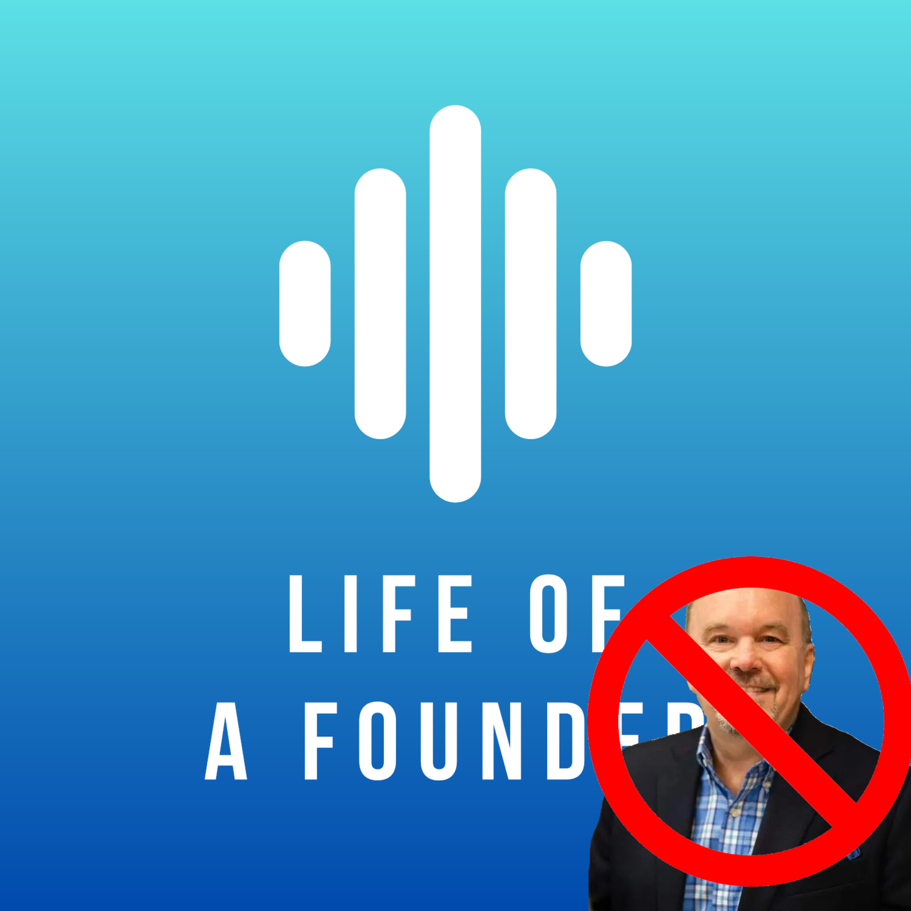 Life of a Founder