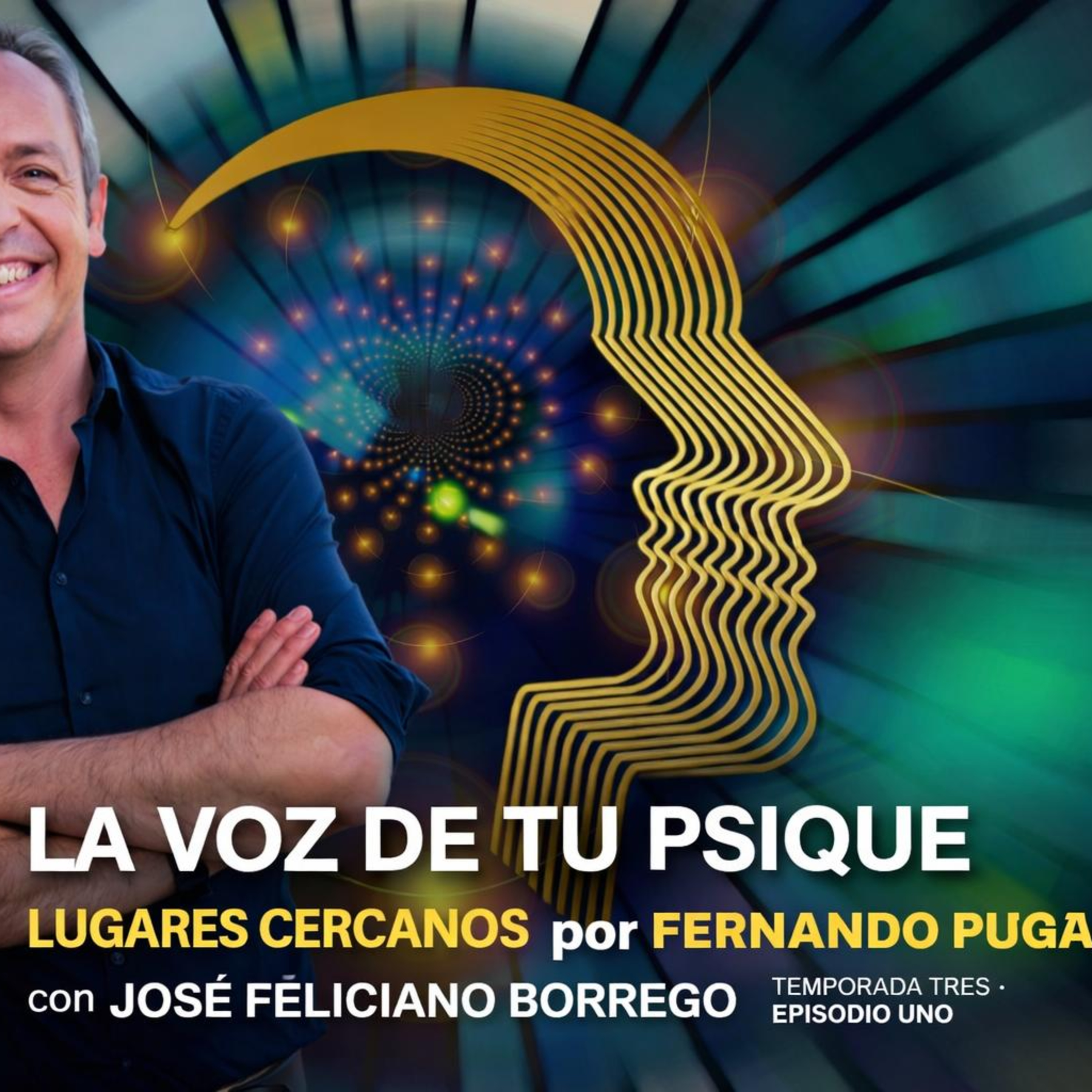 La Voz de tu Psique. Consciencia y Conciencia para el Desarrollo Personal con José Feliciano Borrego