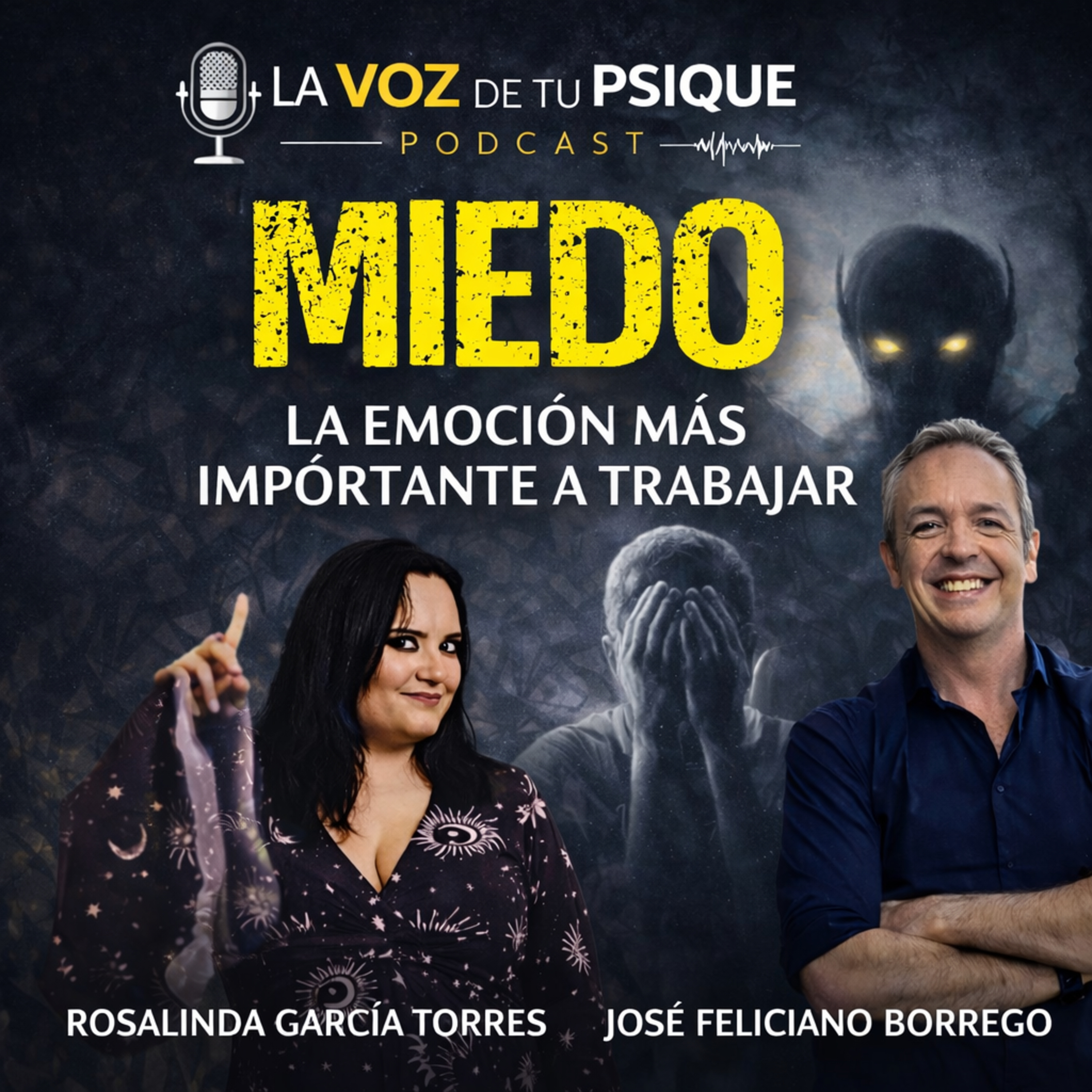 Miedo. LA emoción más importante de gestionar. Clave super poderosa a tratar para el éxito. Con Rosalinda García Torres y Jose Feliciano Borrego. episode artwork