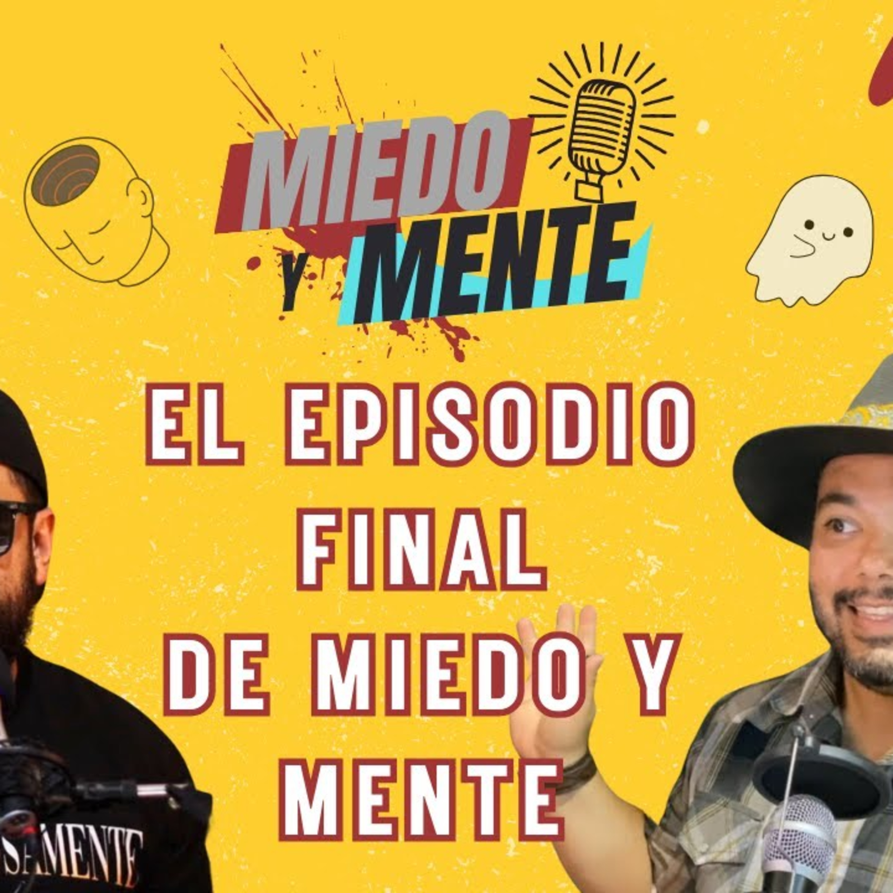 El hasta pronto de Miedo y Mente! episode artwork