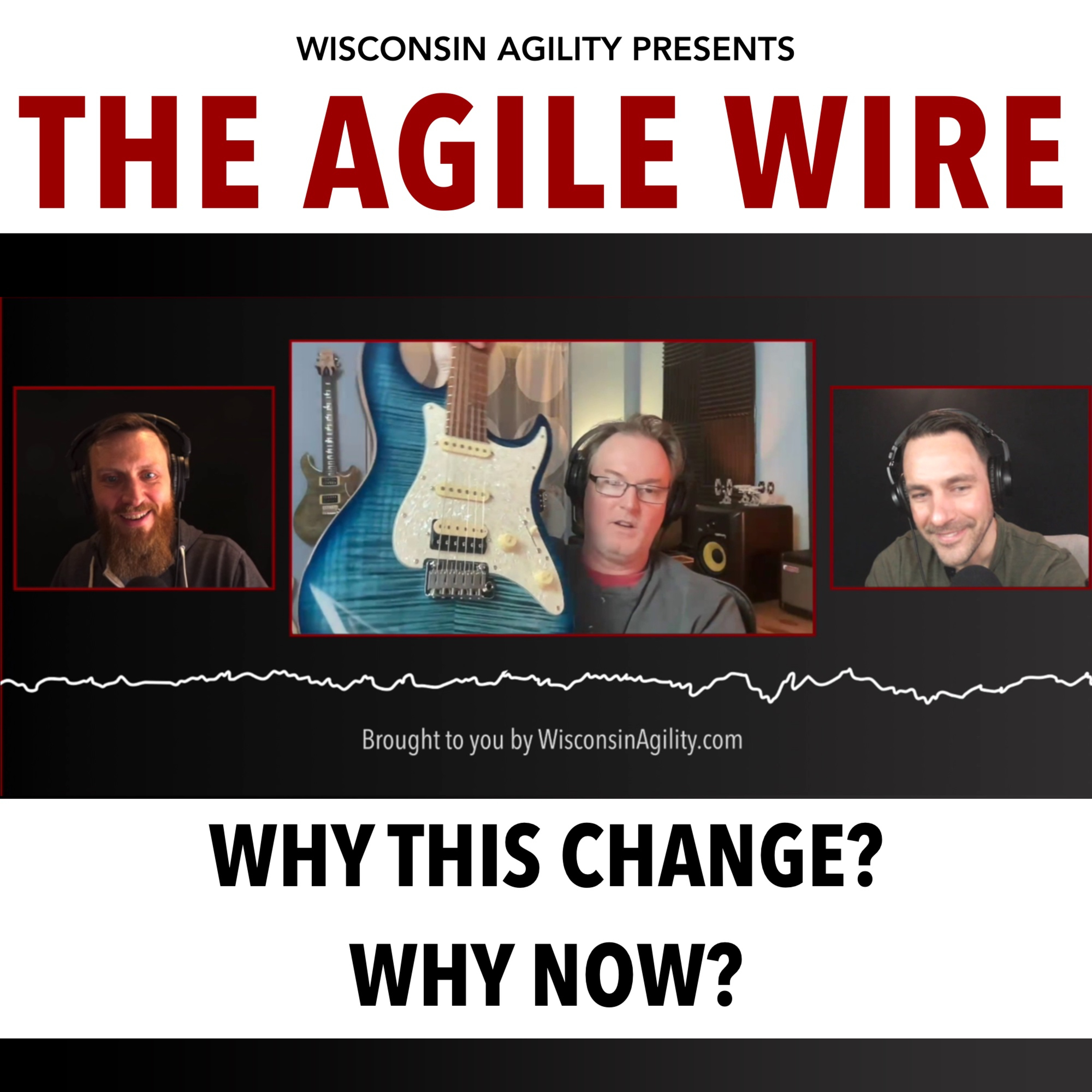 The Agile Wire