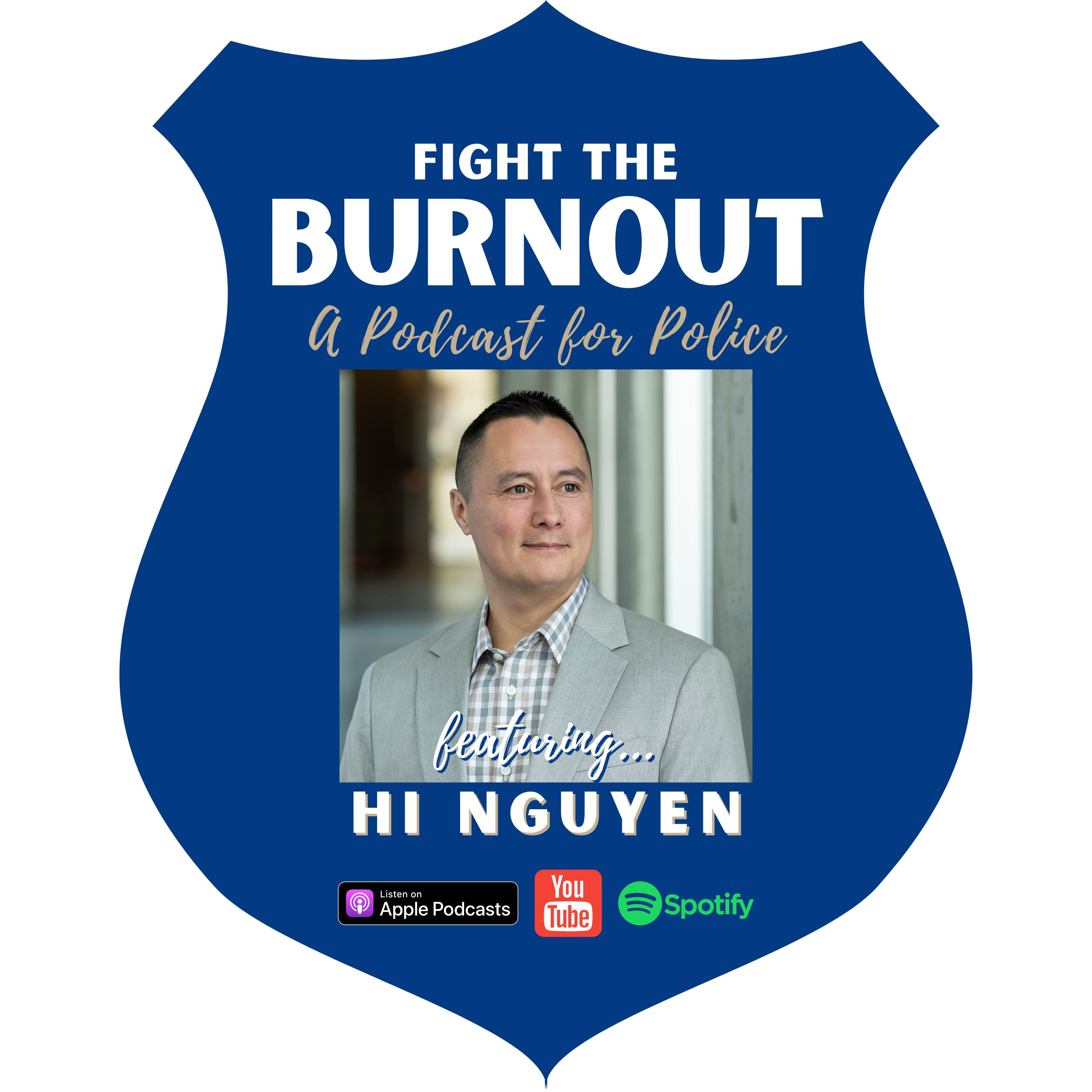 Interview #138 - Hi Nguyen - Royal Canadian Mounted Police, Elevating Leadership in Law Enforcement