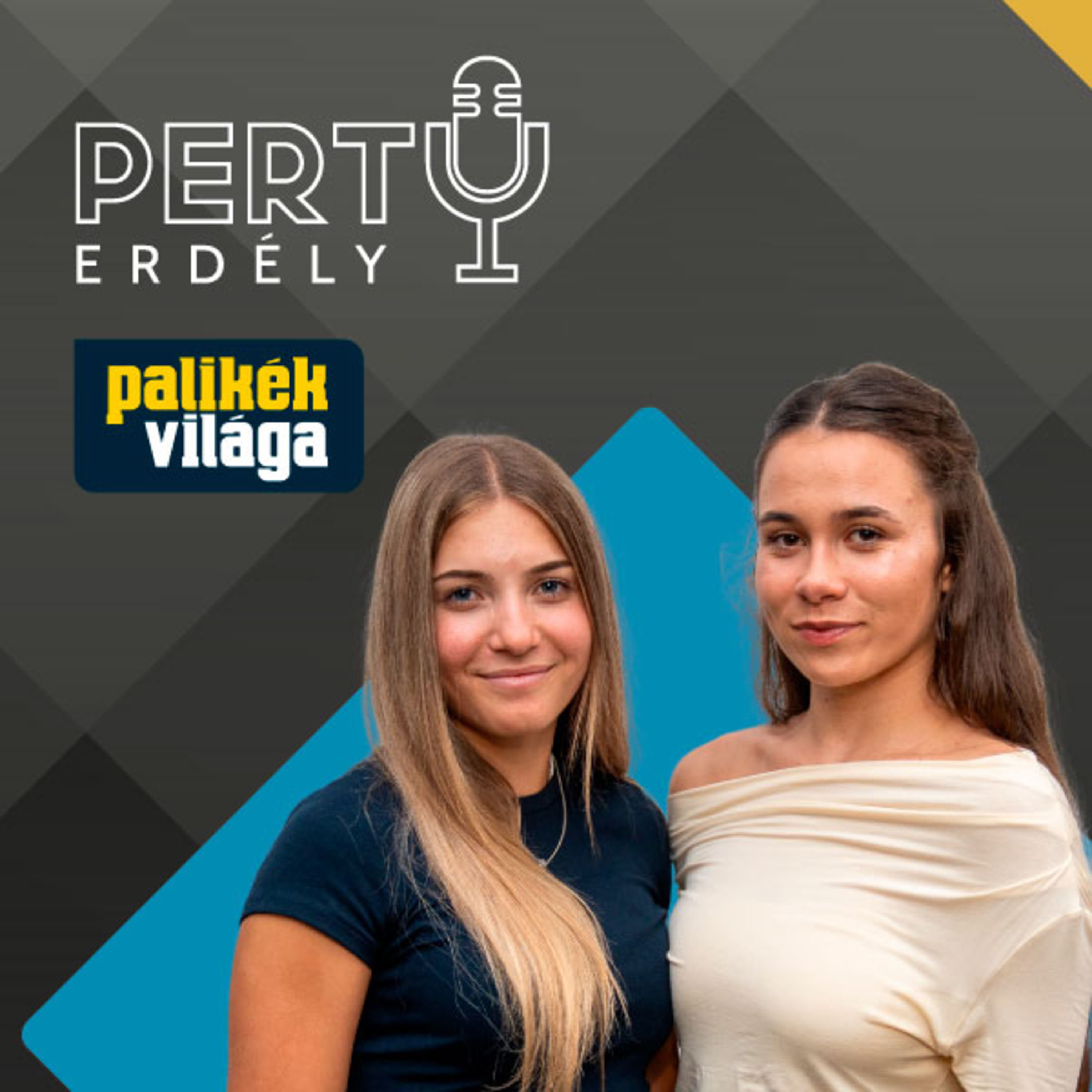 Megéri élni, álmodni, mert van amiért - Mandel Kata és Bartalis Heni / PERTU 160. rész