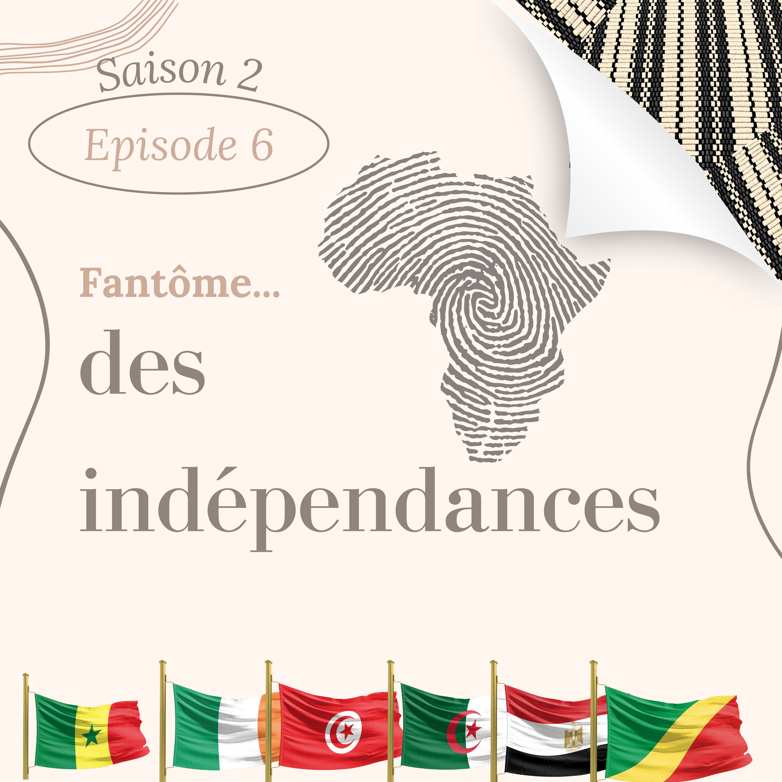 S2 #Ep6 - Fantôme des indépendances : qui a raison qui a tort ? 🤔