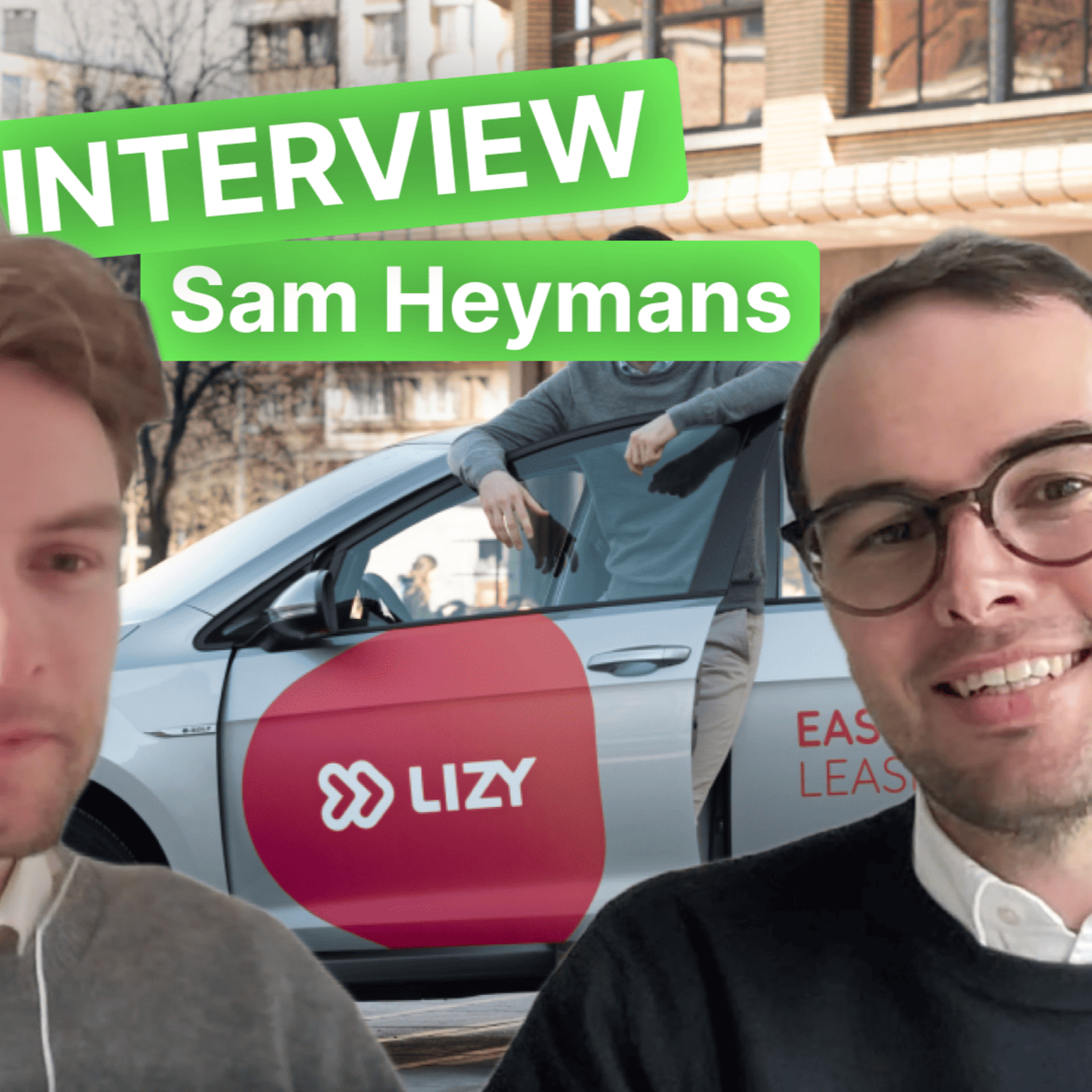 #2 – Hoe werkt autoleasing als zelfstandige (en wat is LIZY)? | Sam Heymans