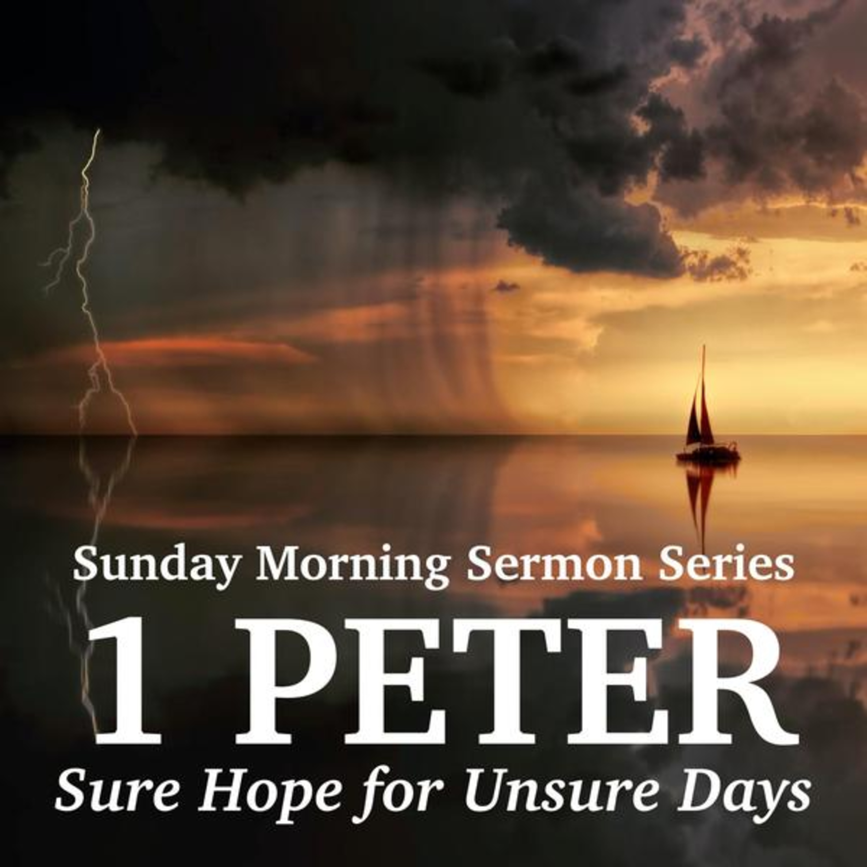 1 Peter Sermon Series ~ Christ Our Eternal Good (1 Peter 3:10-12) episode artwork