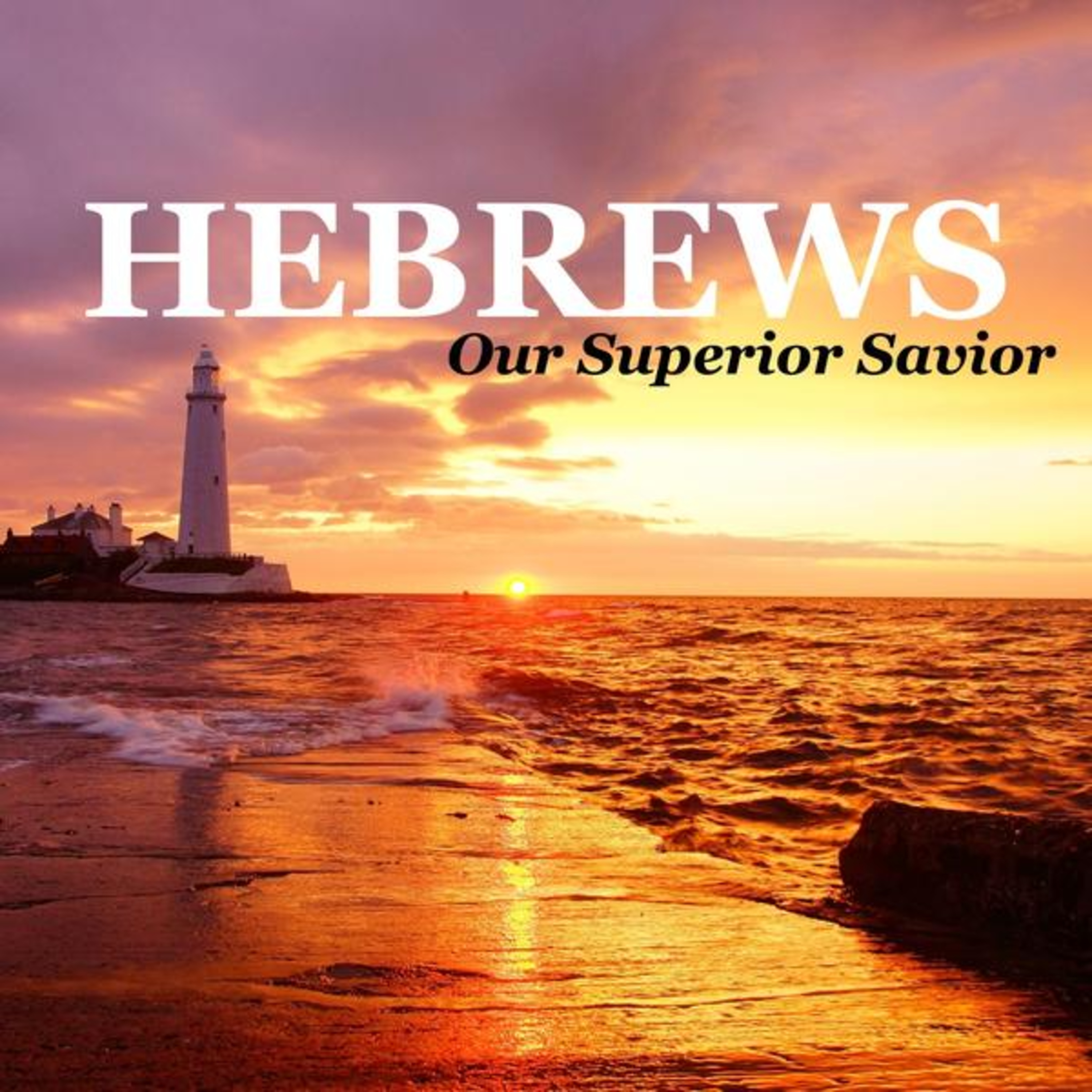 Hebrews Sermon Series ~ Pastoral Leadership Basics (Heb. 13:7-6) episode artwork