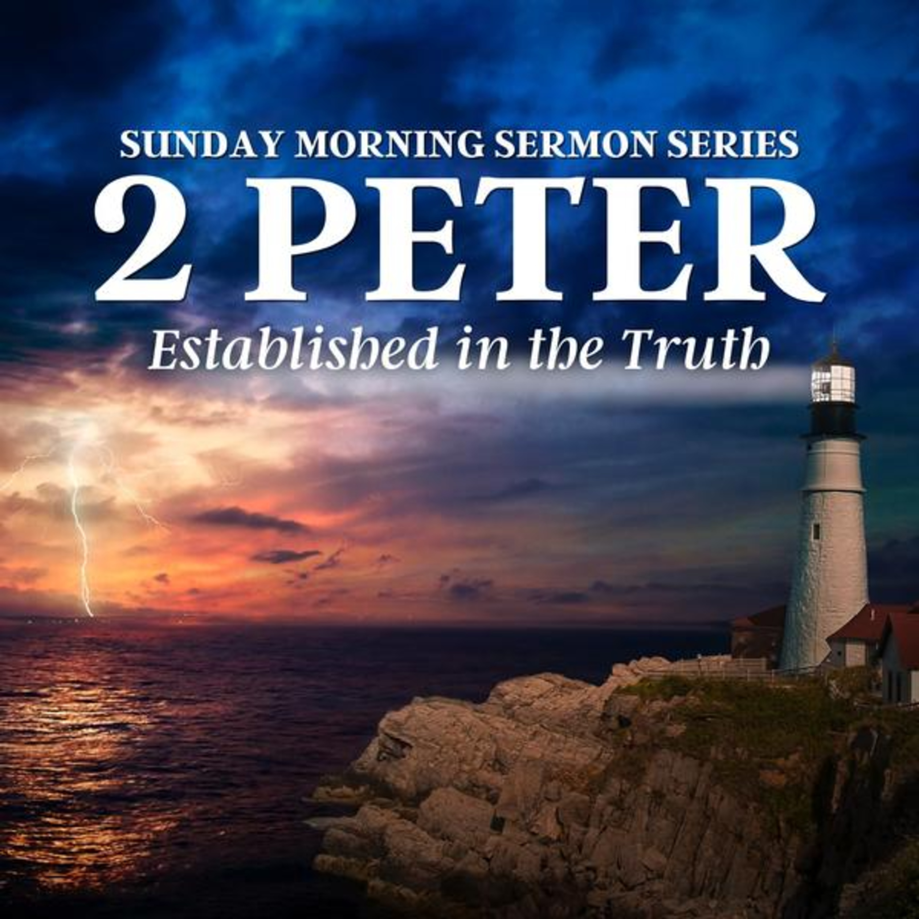 2 Peter Sermon Series ~ Awaiting a New Heavens & Earth episode artwork