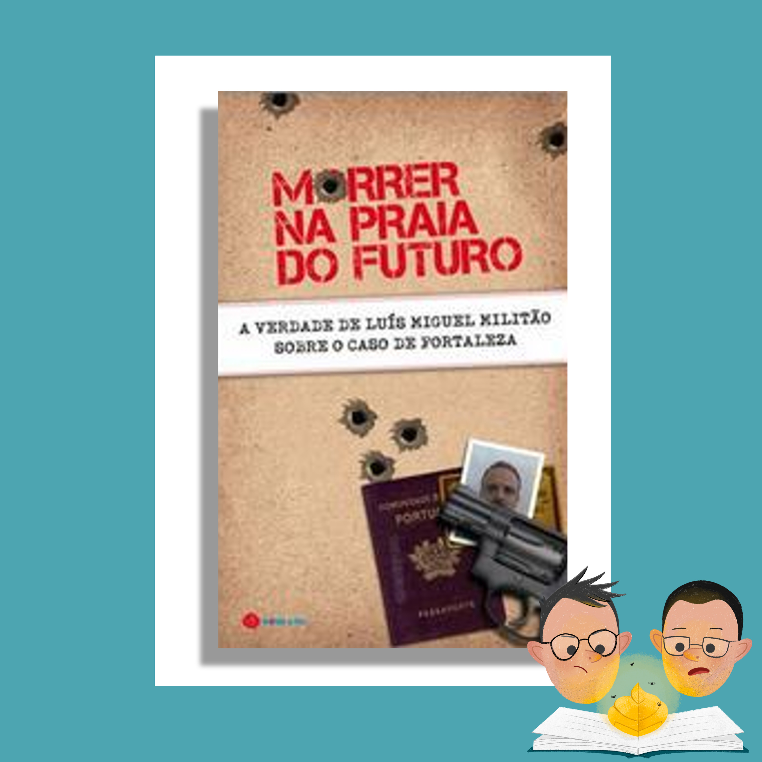 "Morrer na Praia do Futuro" | Luís Miguel Militão Guerreiro