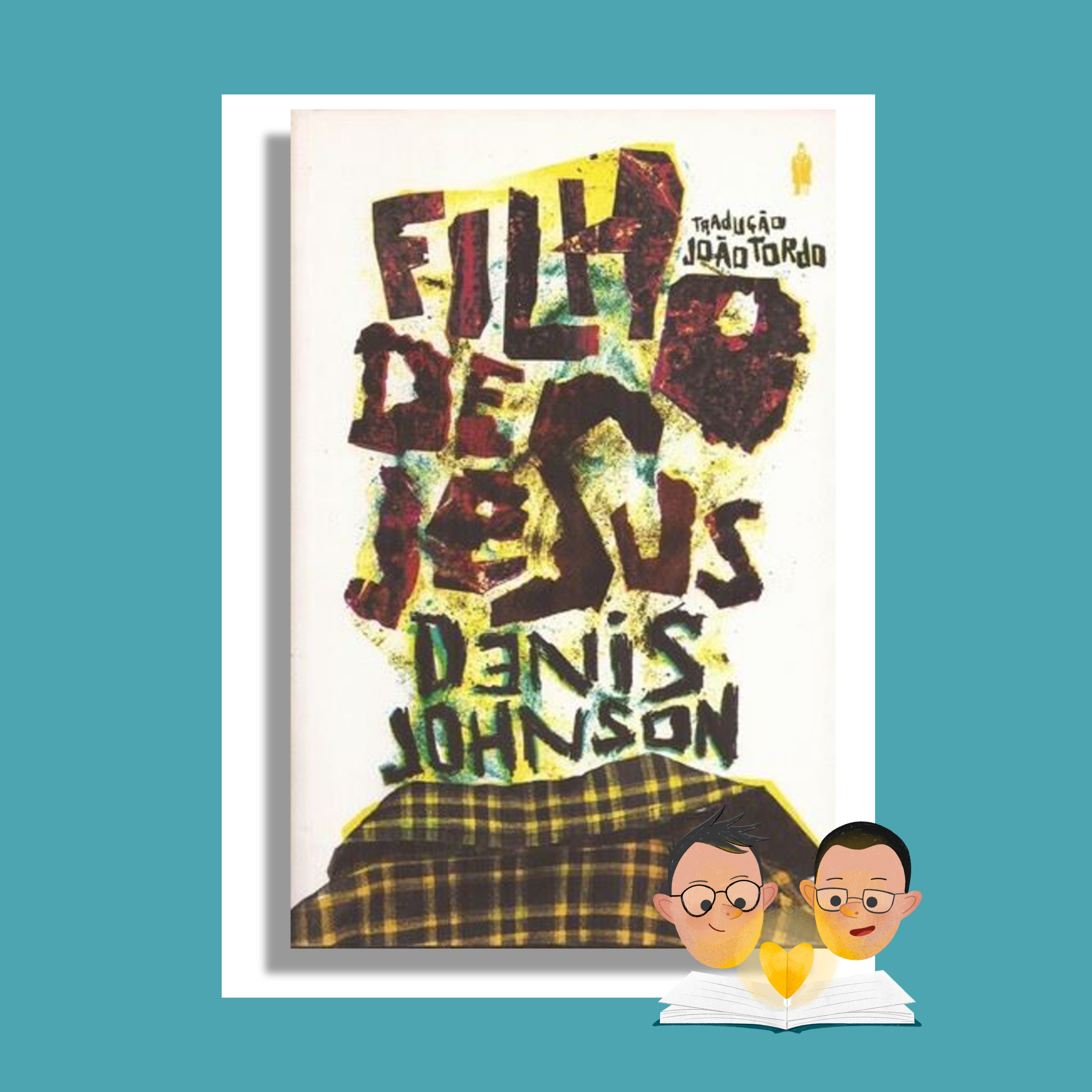 Livro do car*lho 54 "Filho de Jesus" | Denis Johson