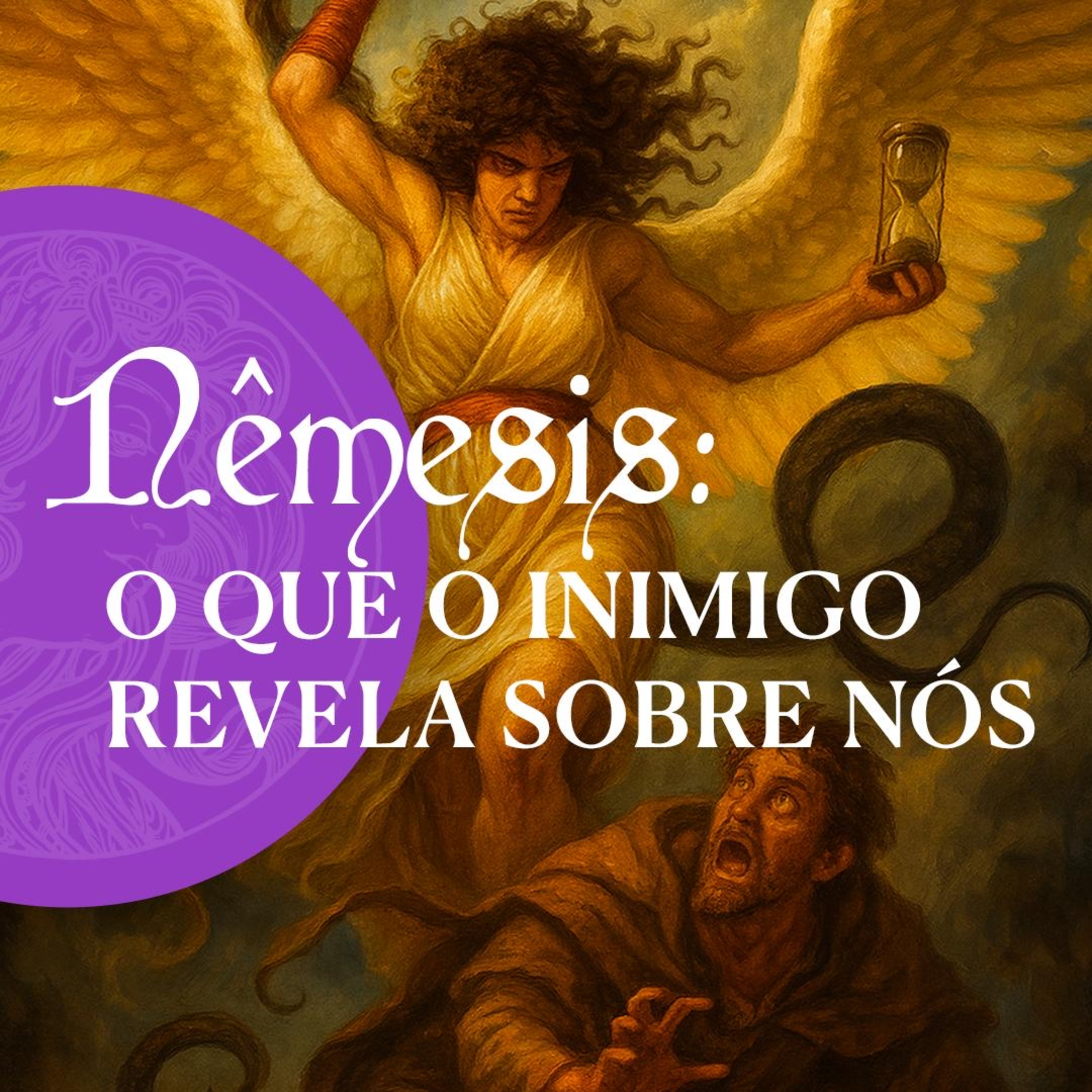 EP 126 - NÊMESIS — O QUE O INIMIGO REVELA SOBRE NÓS episode artwork