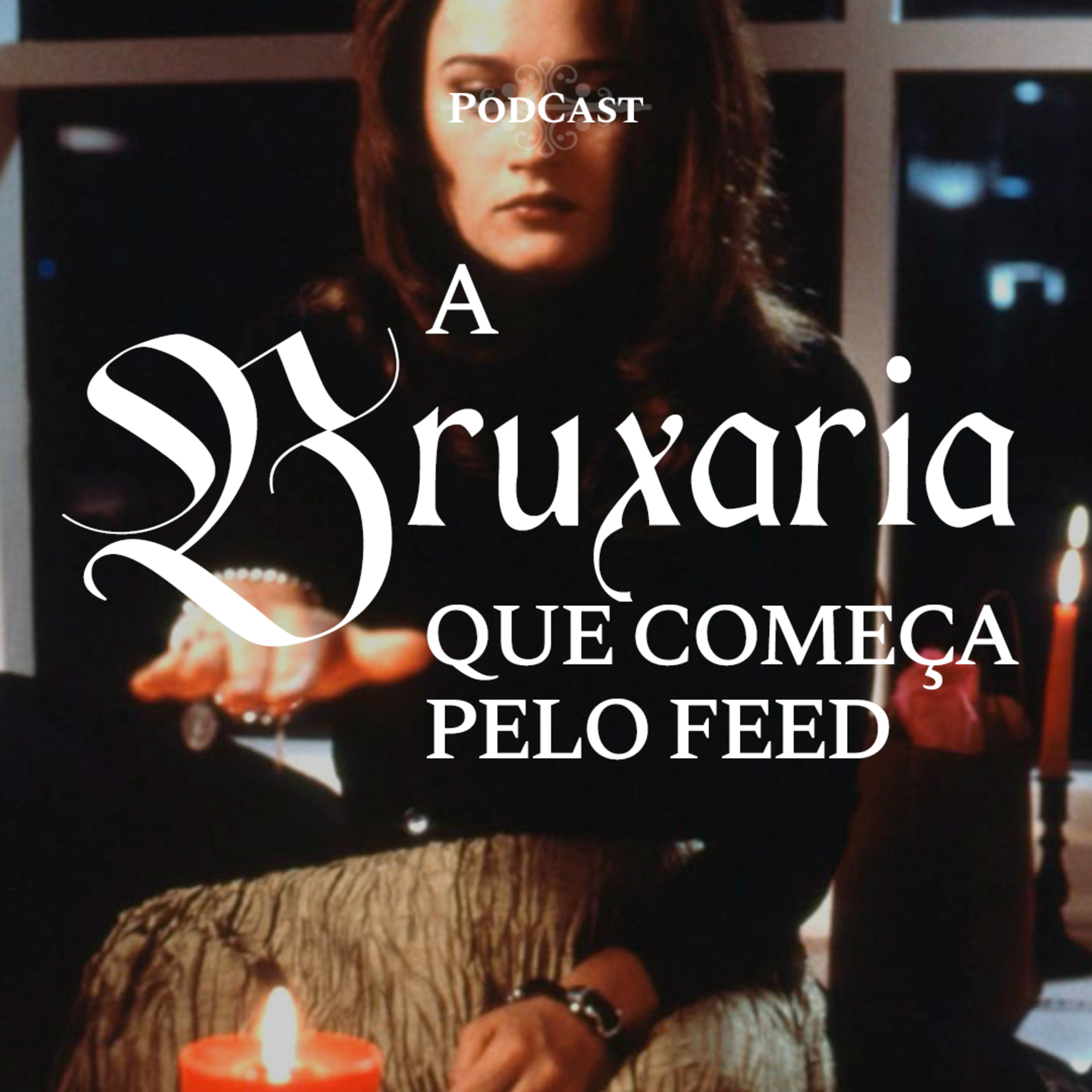 EP146 - A BRUXARIA QUE COMEÇA PELO FEED episode artwork