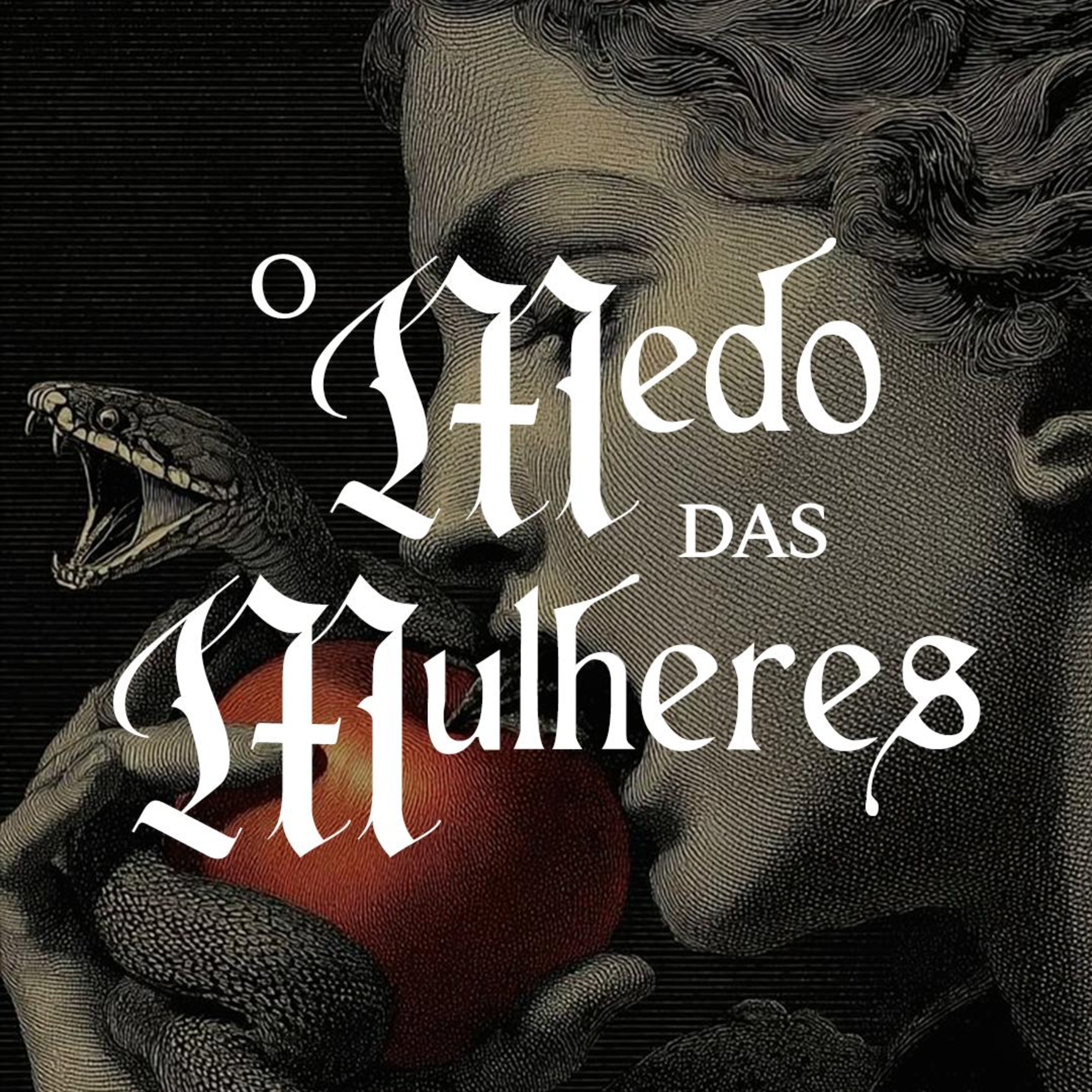 EP 152 - O MEDO DAS MULHERES episode artwork