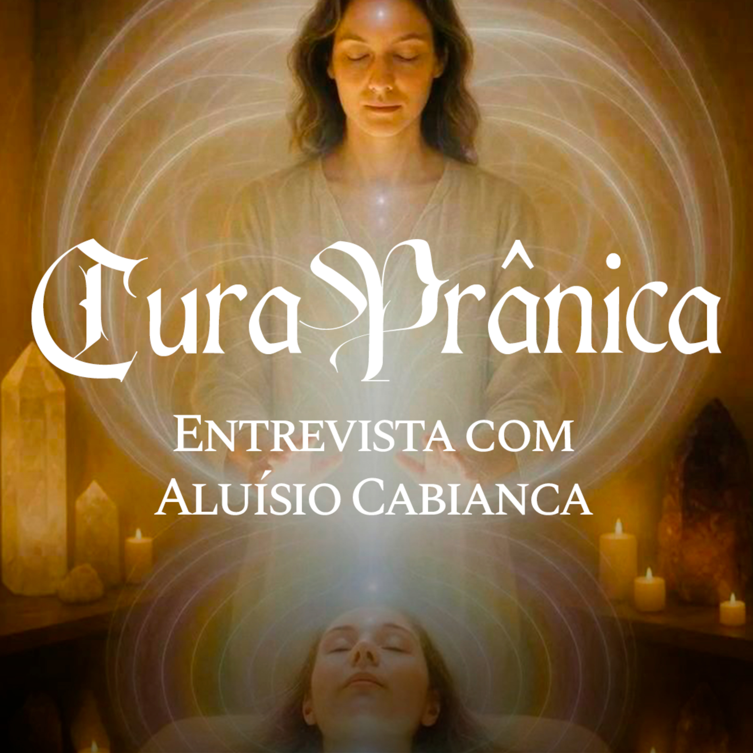EP 166 - CURA PRÂNICA: ENTREVISTA COM ALUÍSIO CABIANCA episode artwork