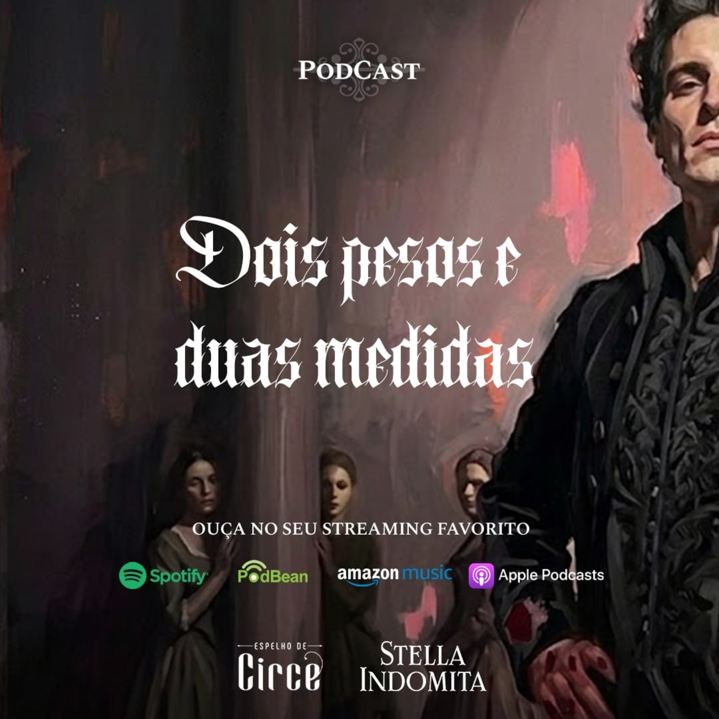 EP 172 - DOIS PESOS E DUAS MEDIDAS episode artwork