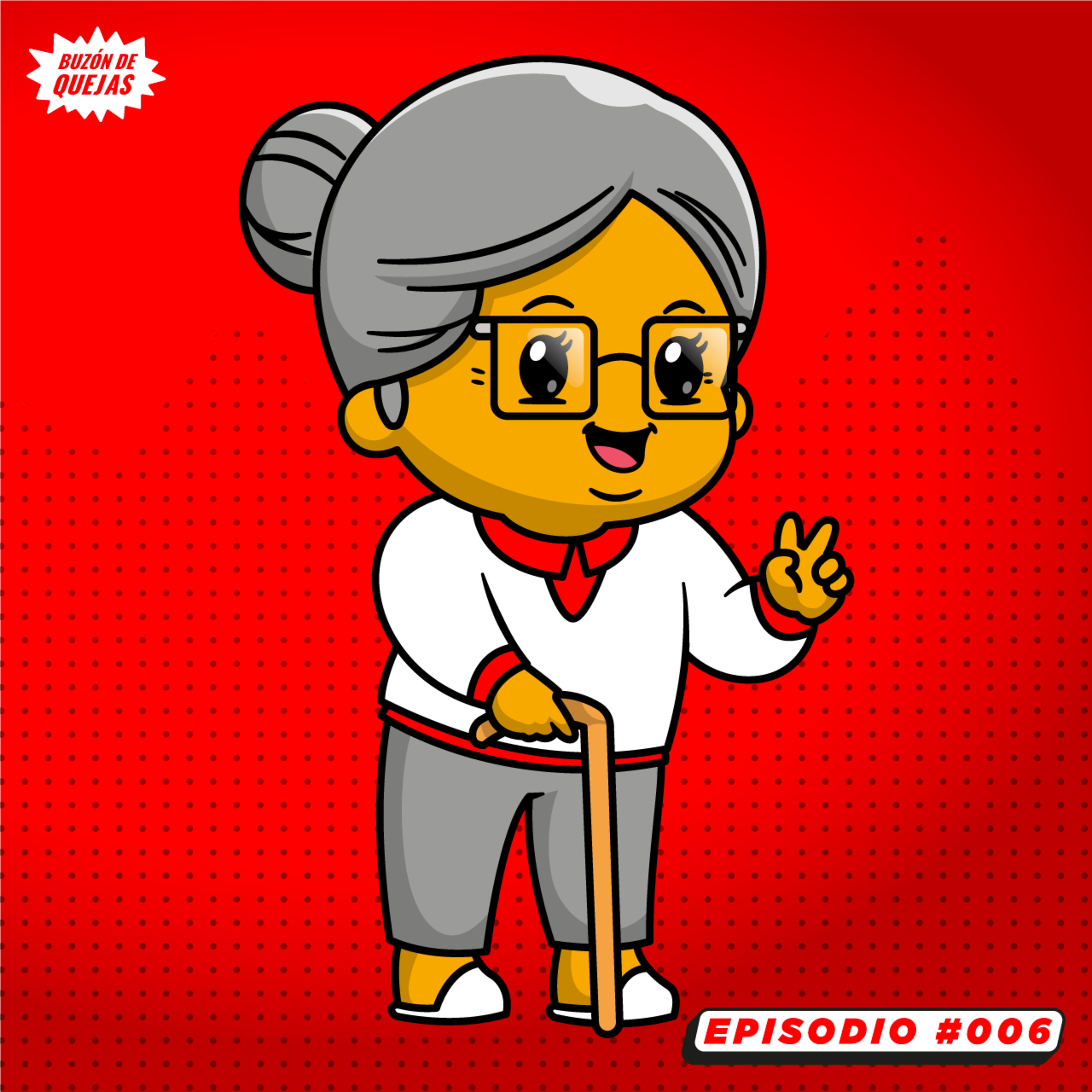 Episodio 006 / A mi abuelita le gusta el nopor episode artwork