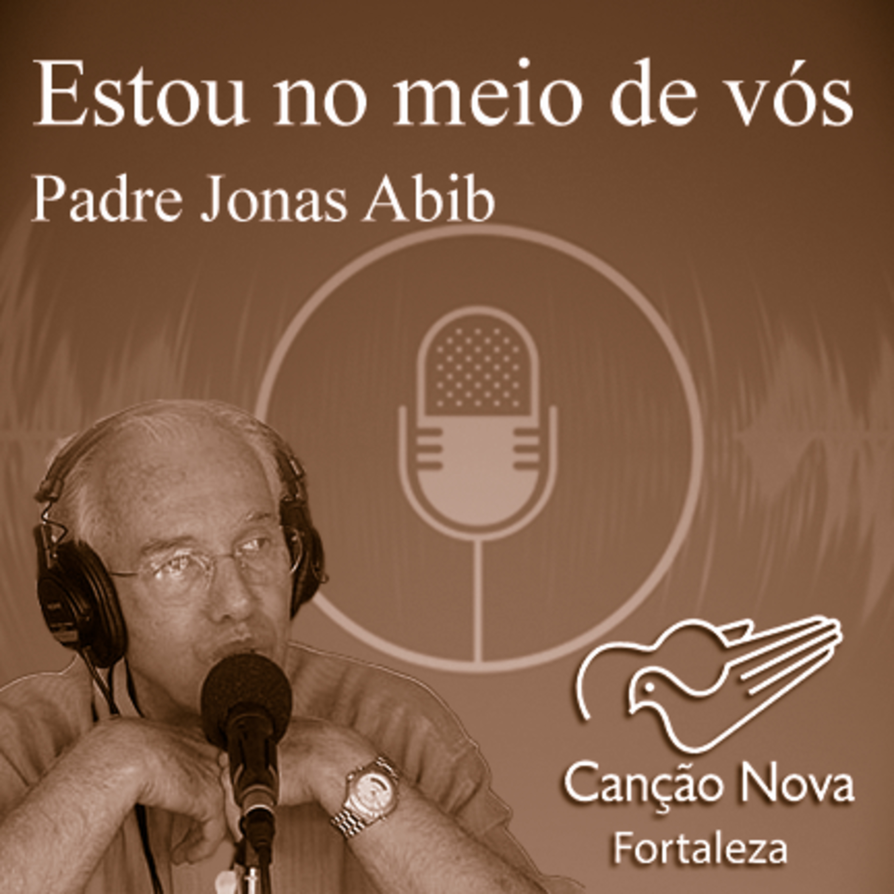Estou no meio de vós - Fortaleza