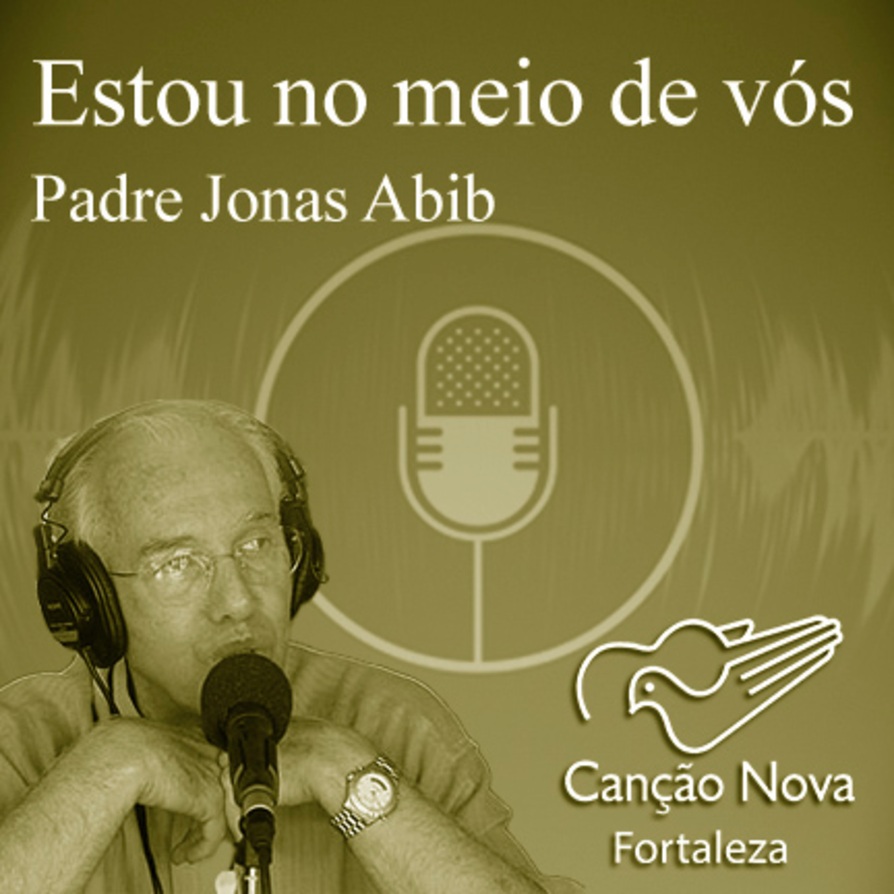 Estou no meio de vós - Fortaleza