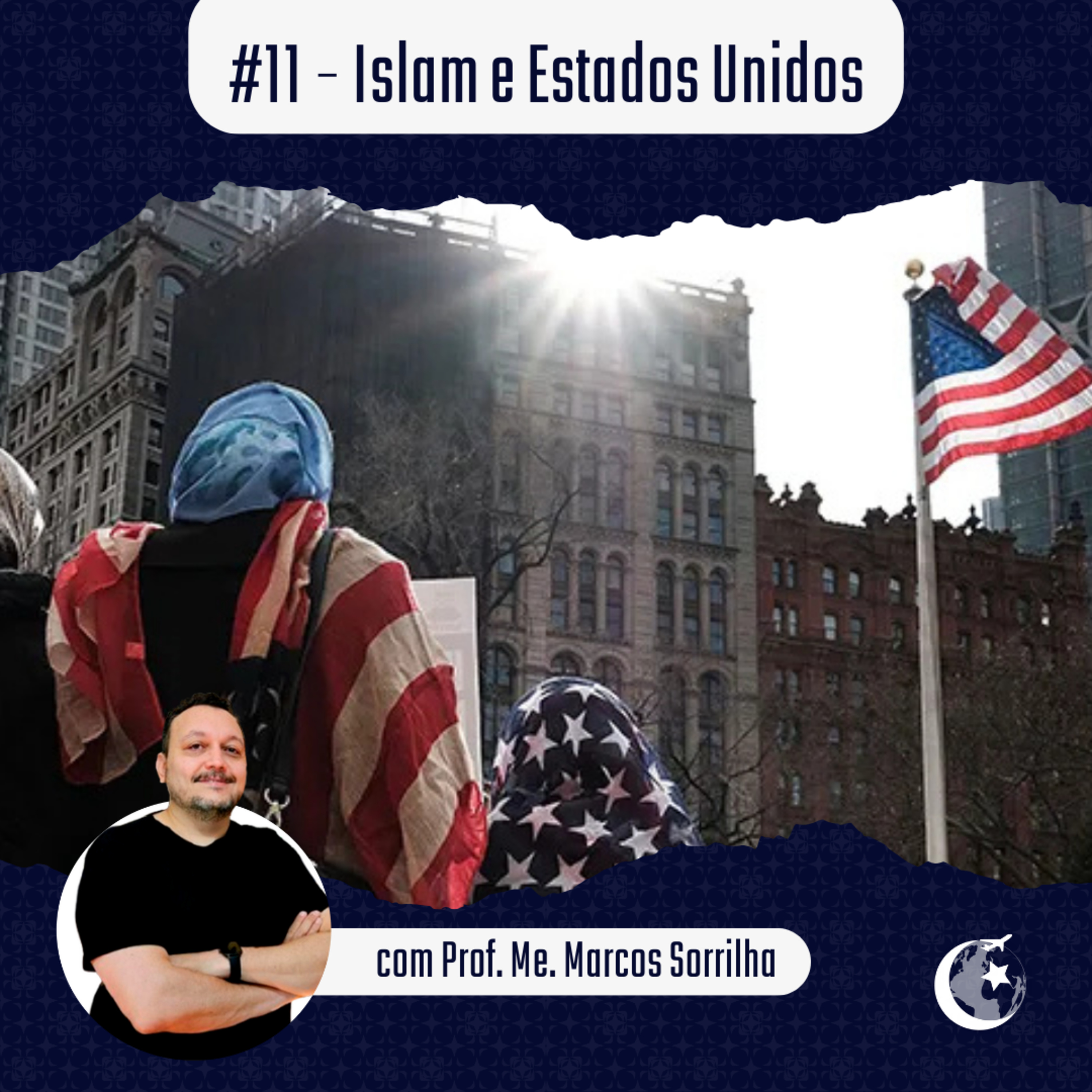 RInsha'Allah #11 - Islam e os Estados Unidos com Prof. Dr. Marcos Sorrilha episode artwork