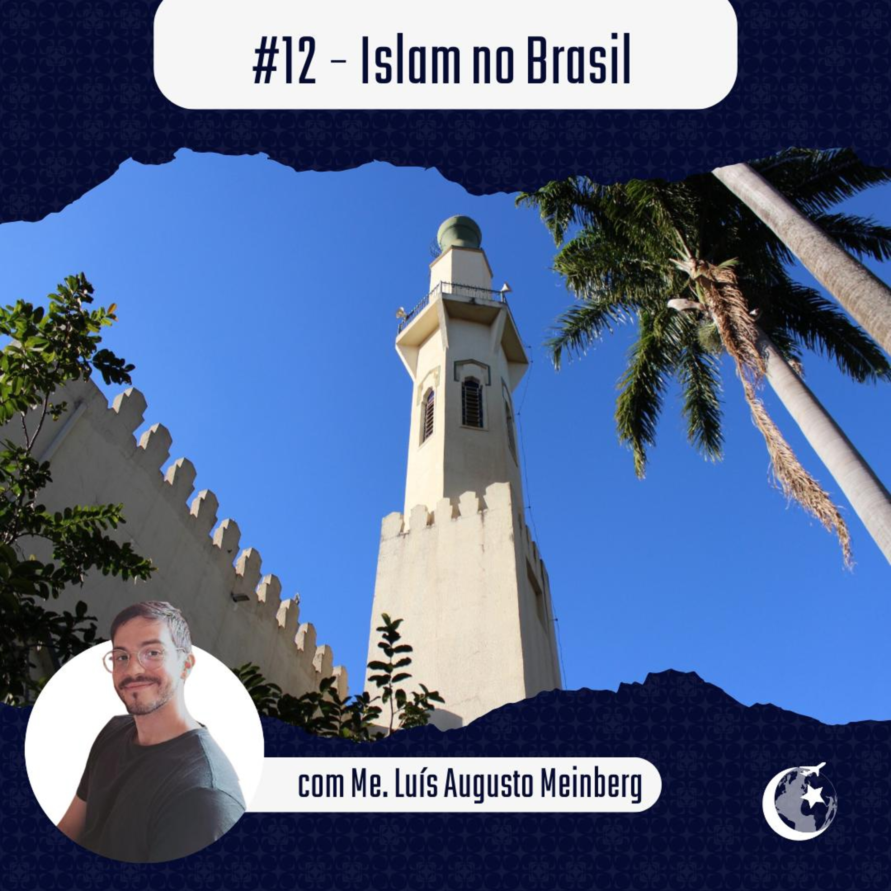 RInsha'Allah #12 - Islam no Brasil com Me. Luís Augusto Meinberg episode artwork