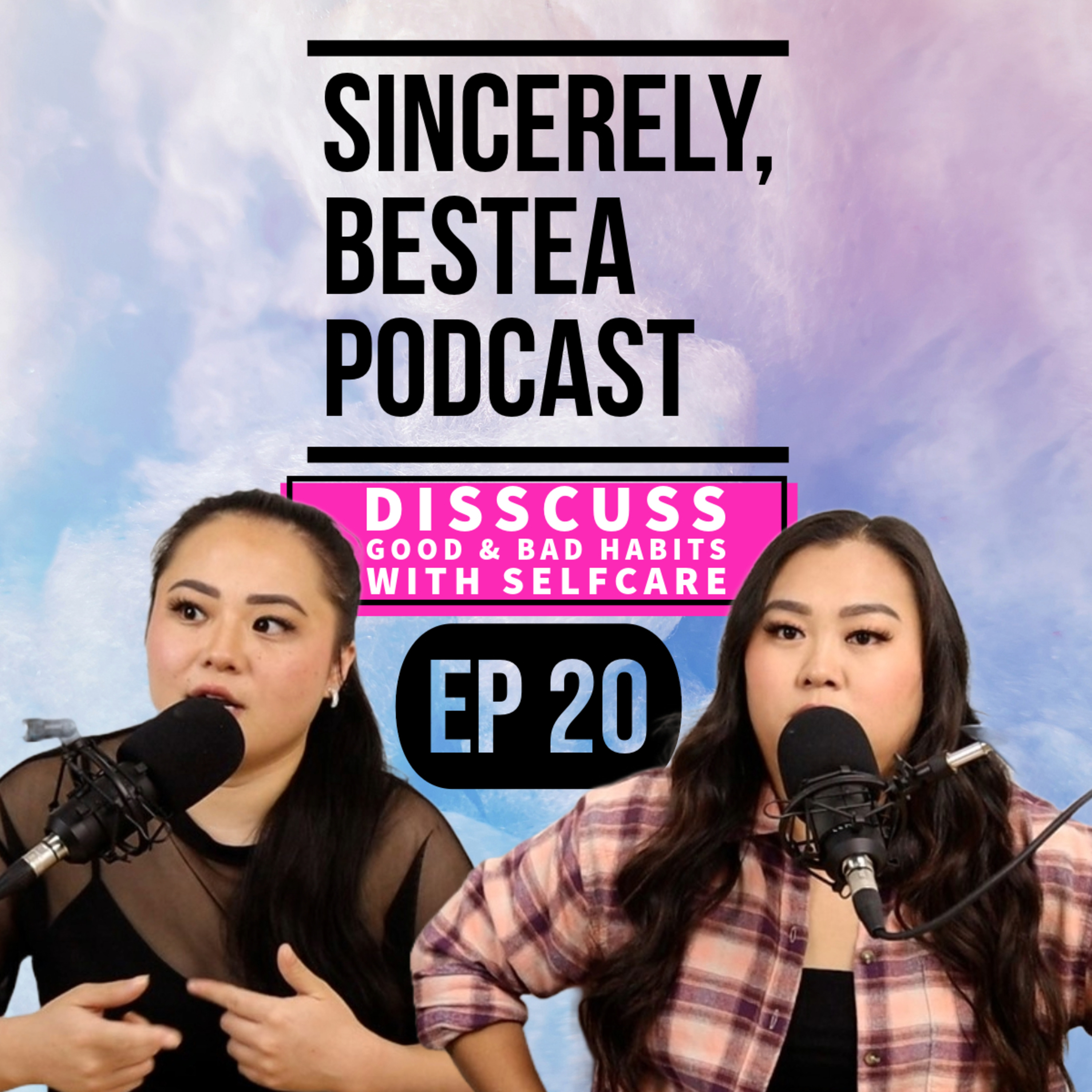 Sincerely, Bestea Podcast