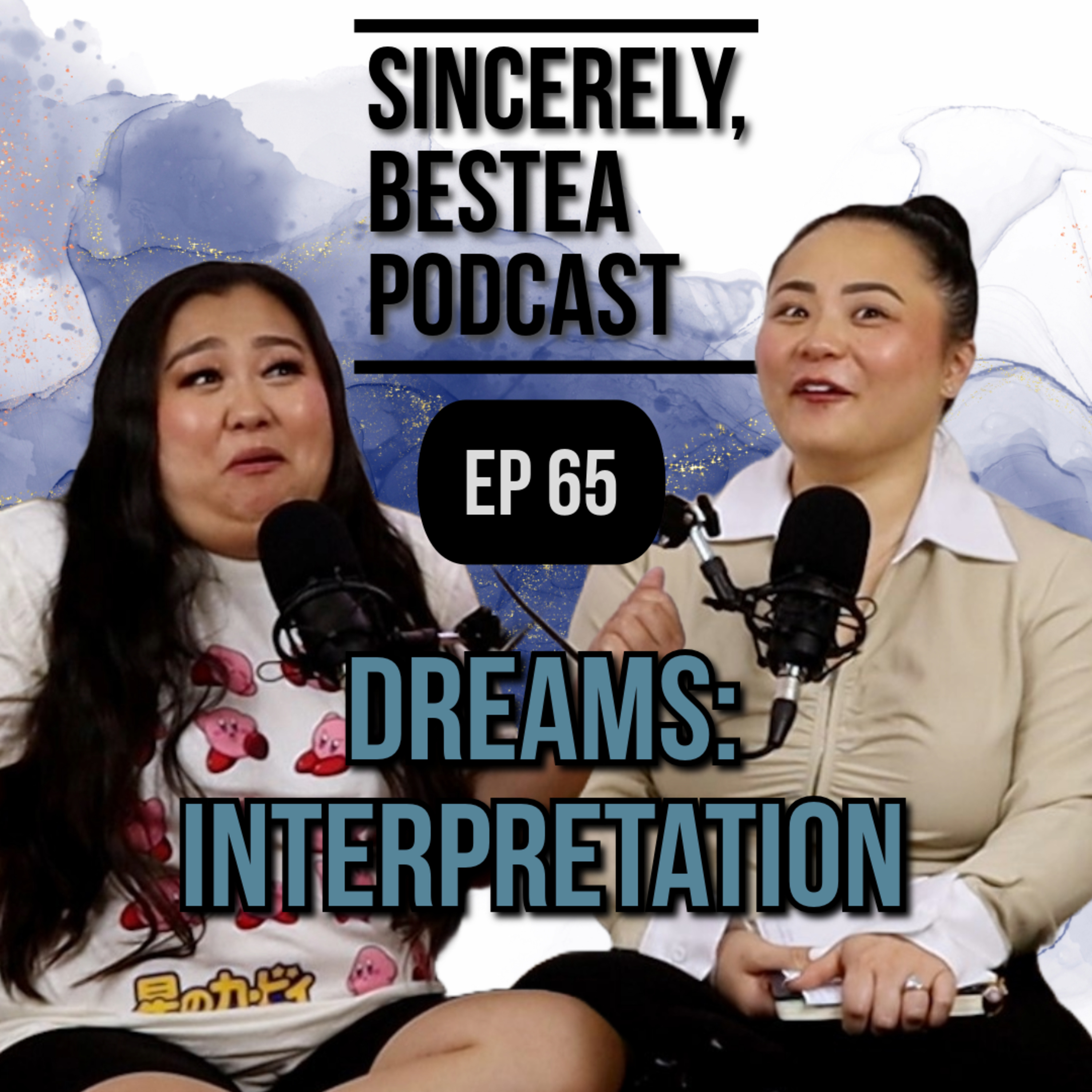Sincerely, Bestea Podcast