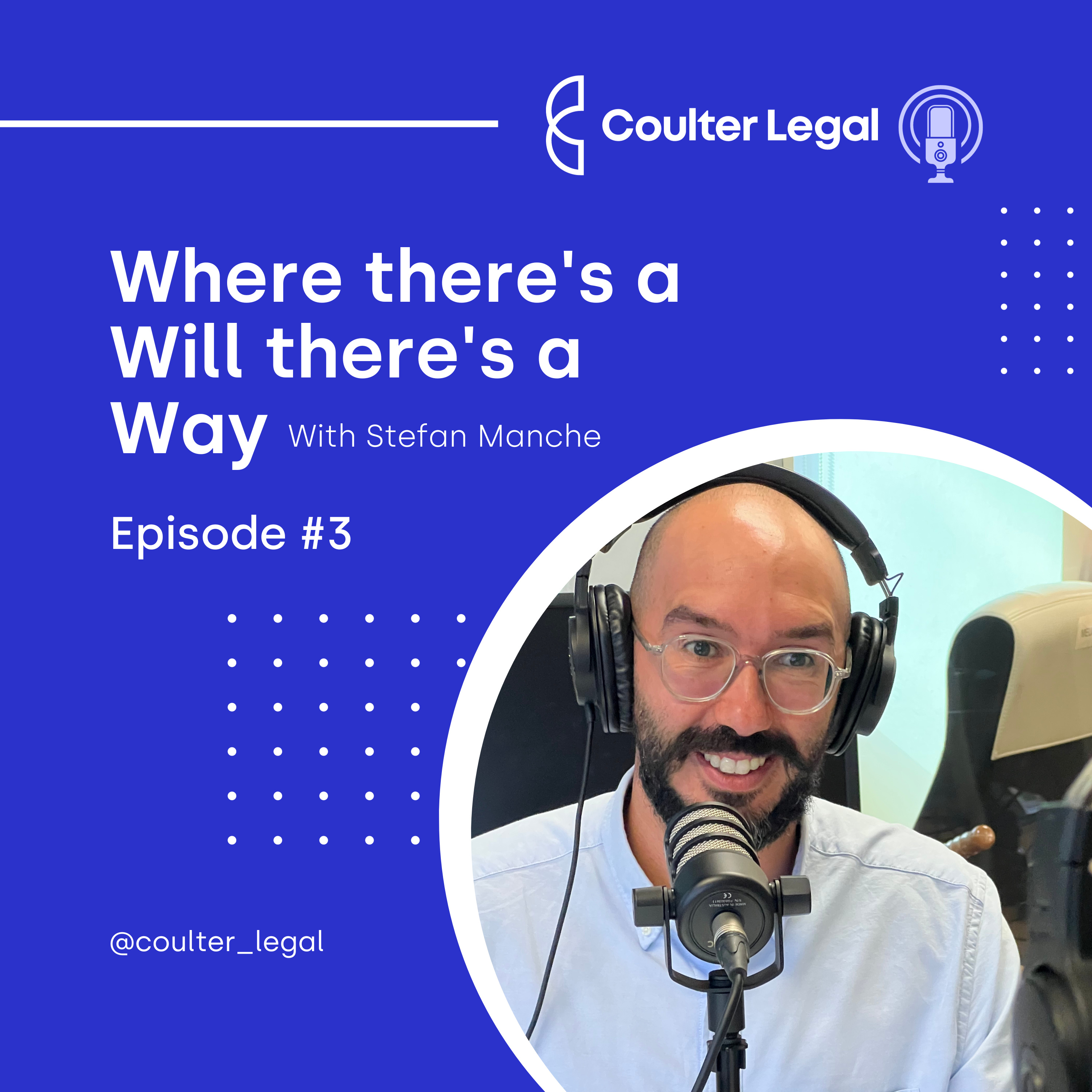 #003 - No Will, No Control – Intestate Estates