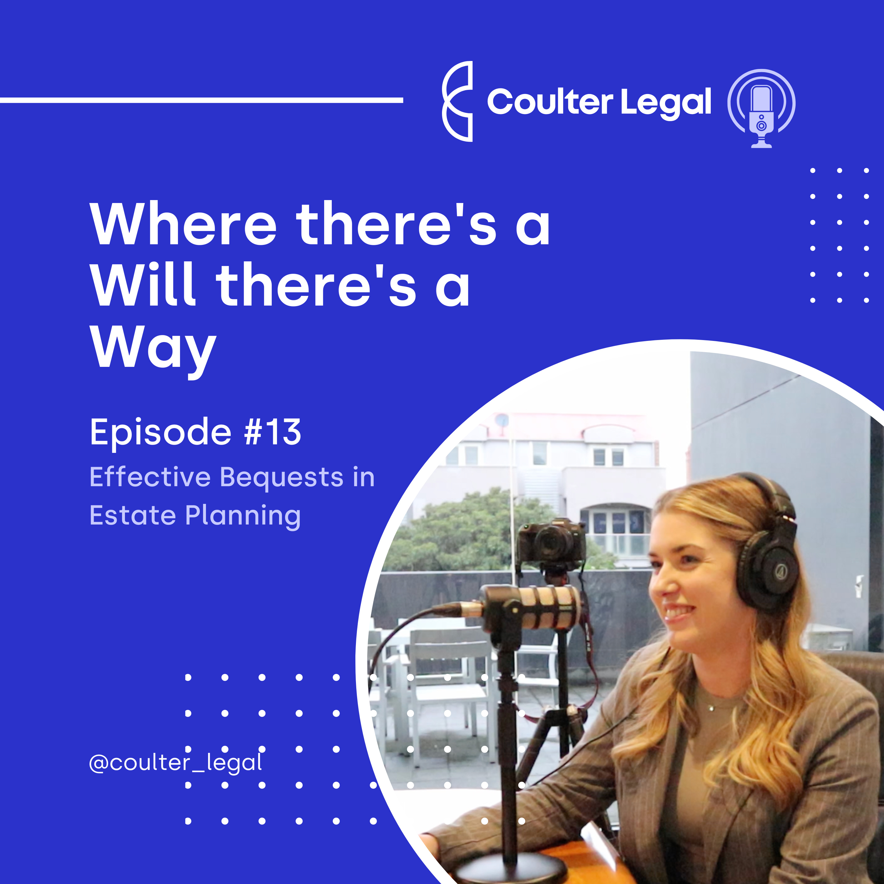 #013 - Effective Bequests in Estate Planning