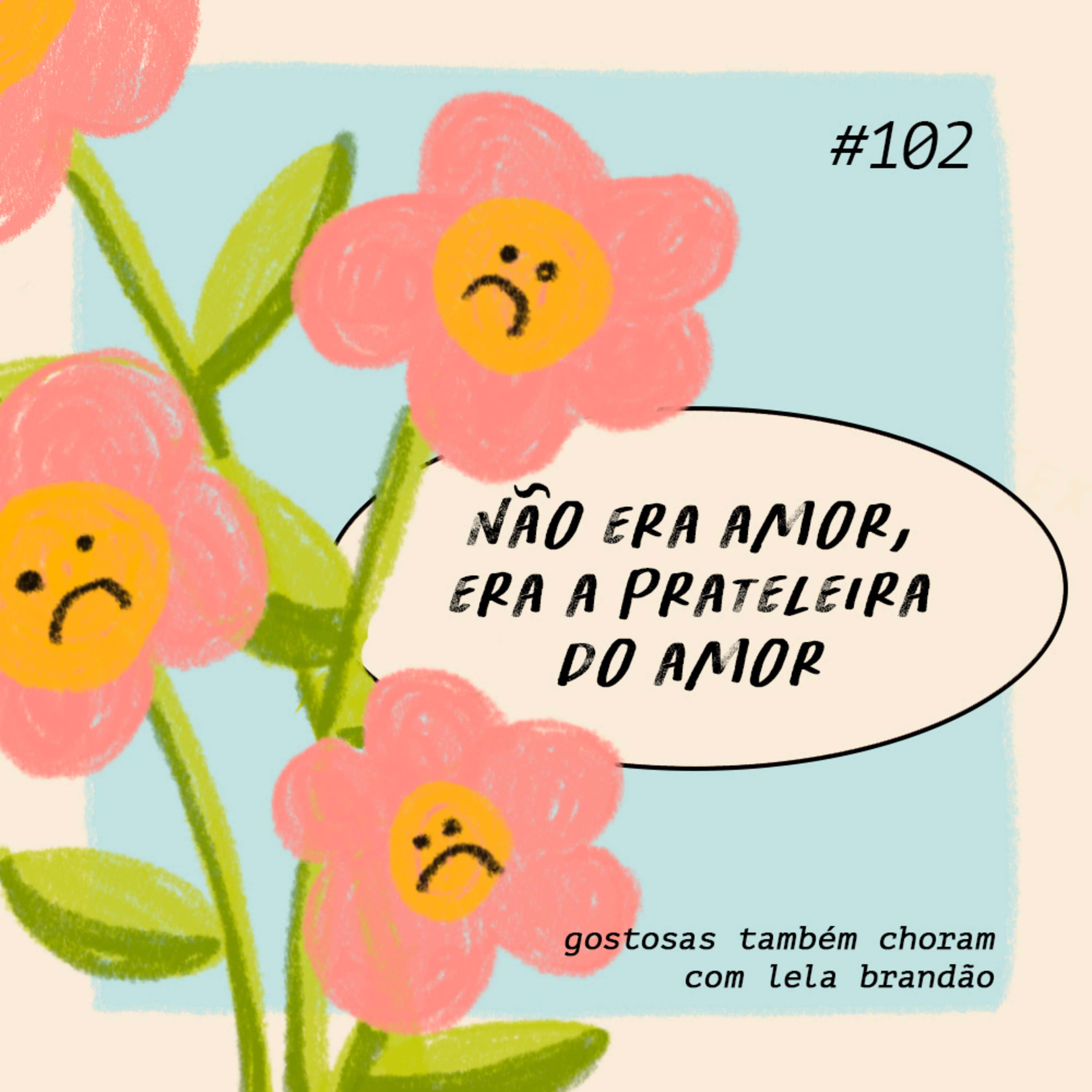 gostosas também choram